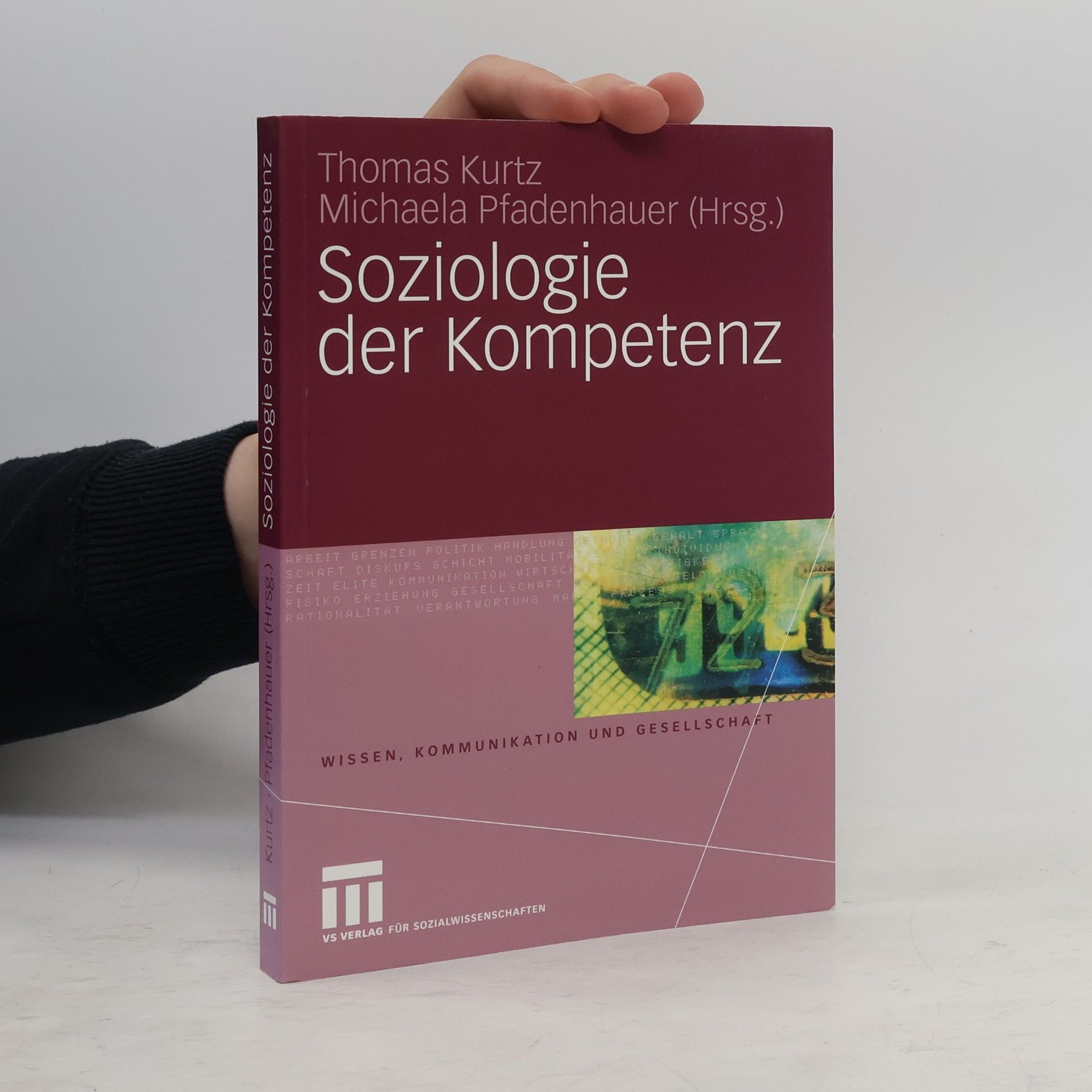Wissen, Kommunikation und Gesellschaft: Soziologie der Kompetenz