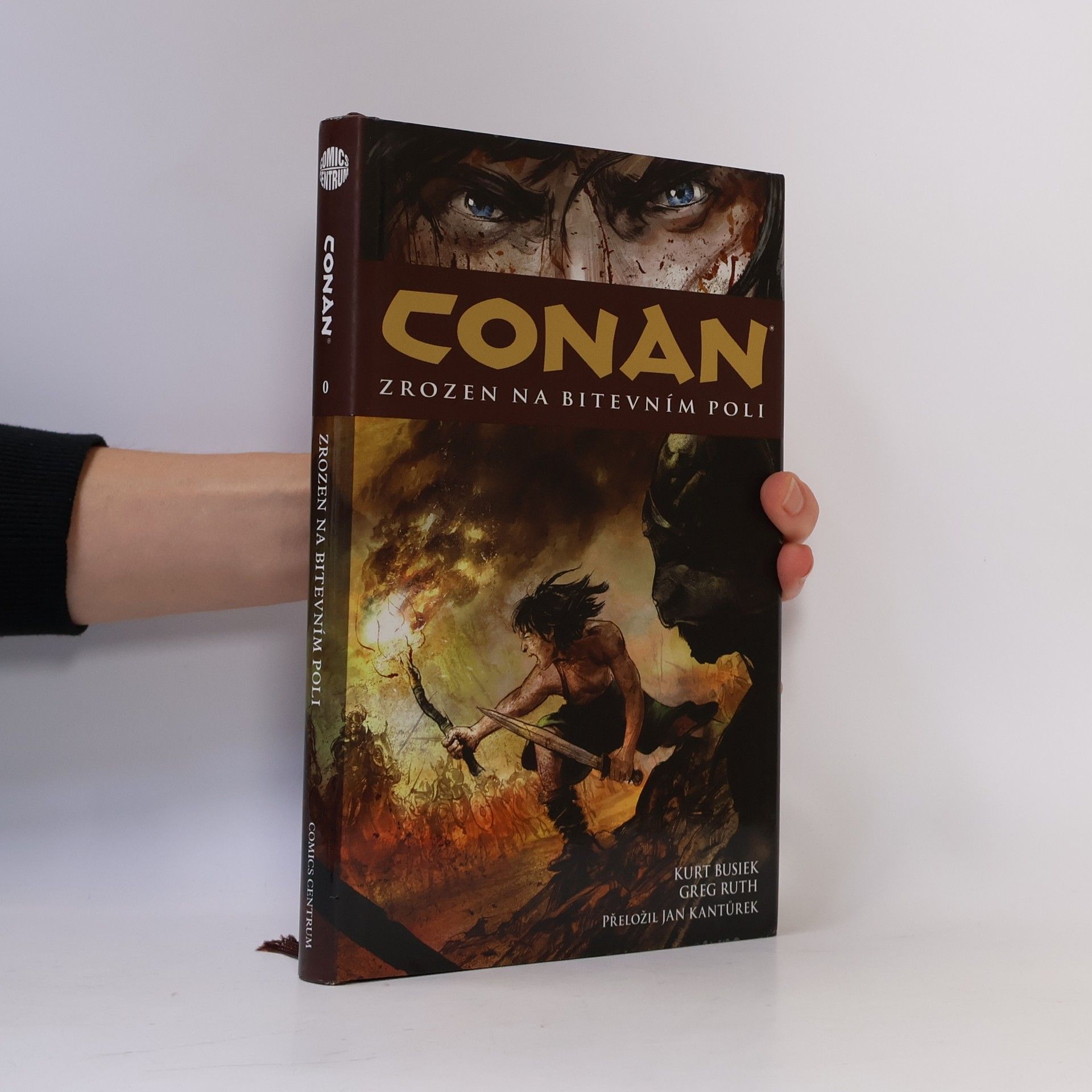 Greg Ruth Zrozen na bitevním poli. Conan 0