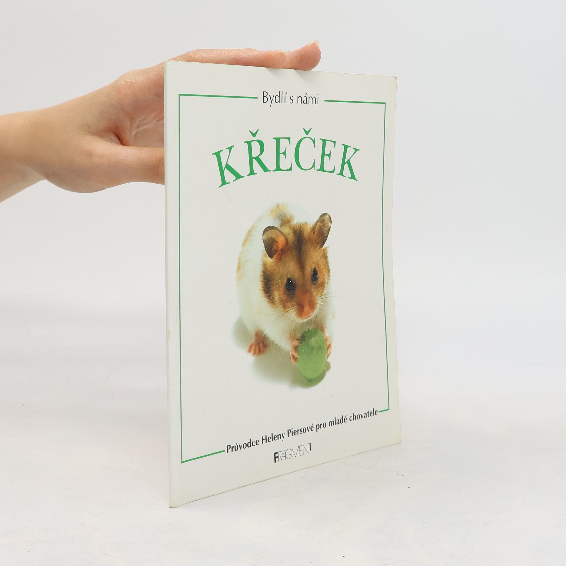 Helen Piers Bydlí s námi křeček