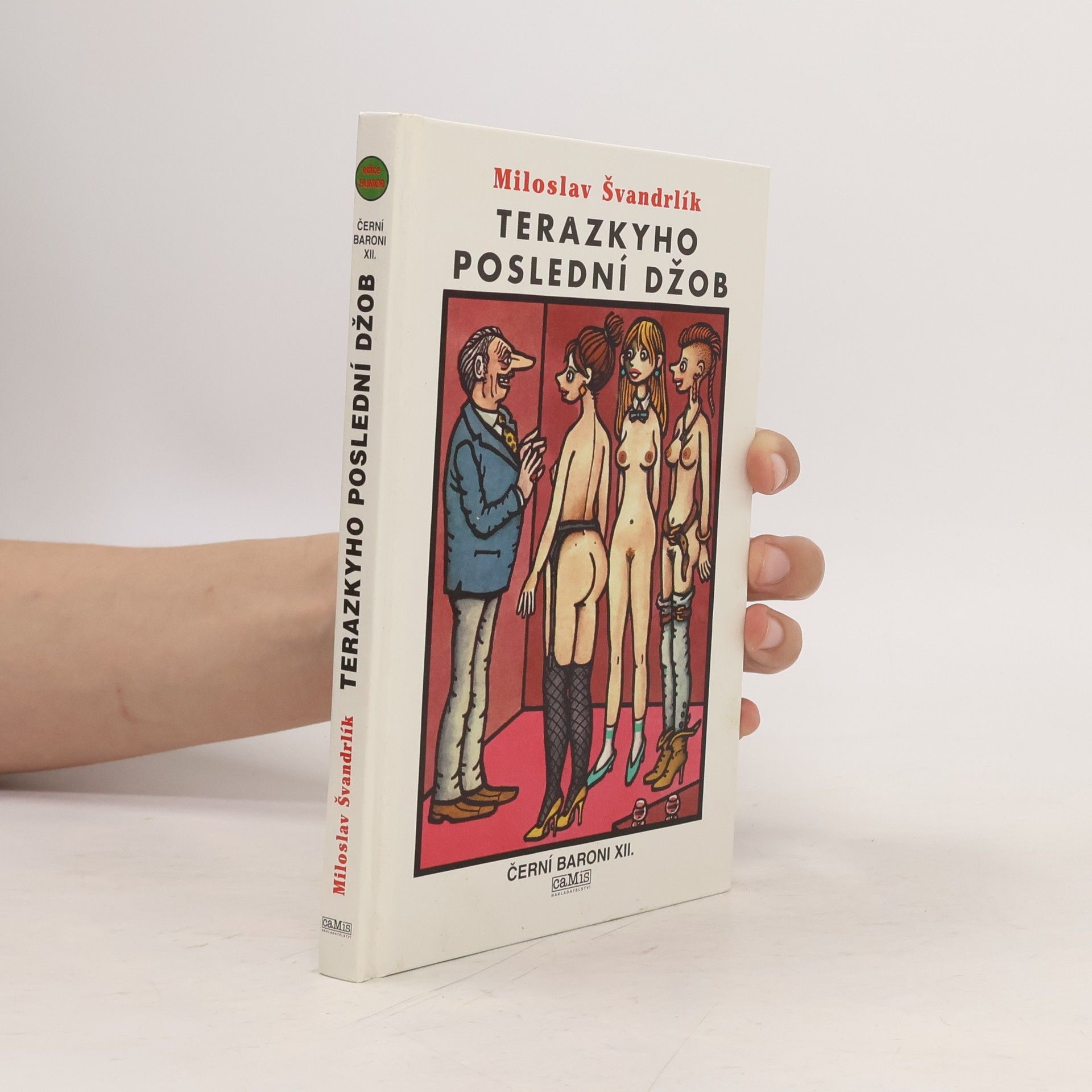 Miloslav Švandrlík Černí baroni XII, Terazkyho poslední džob