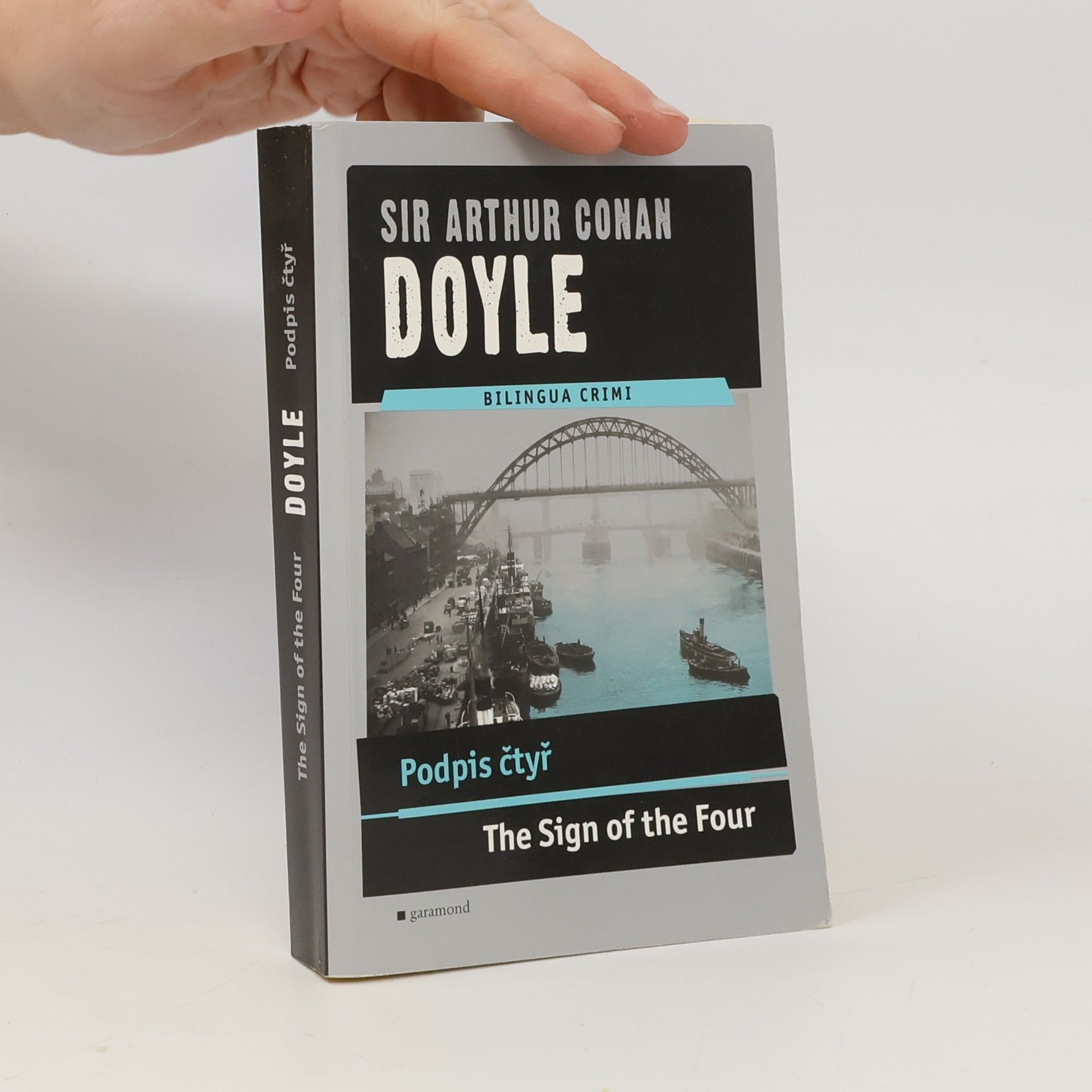 Arthur Conan Doyle The Sign of the four. Podpis čtyř