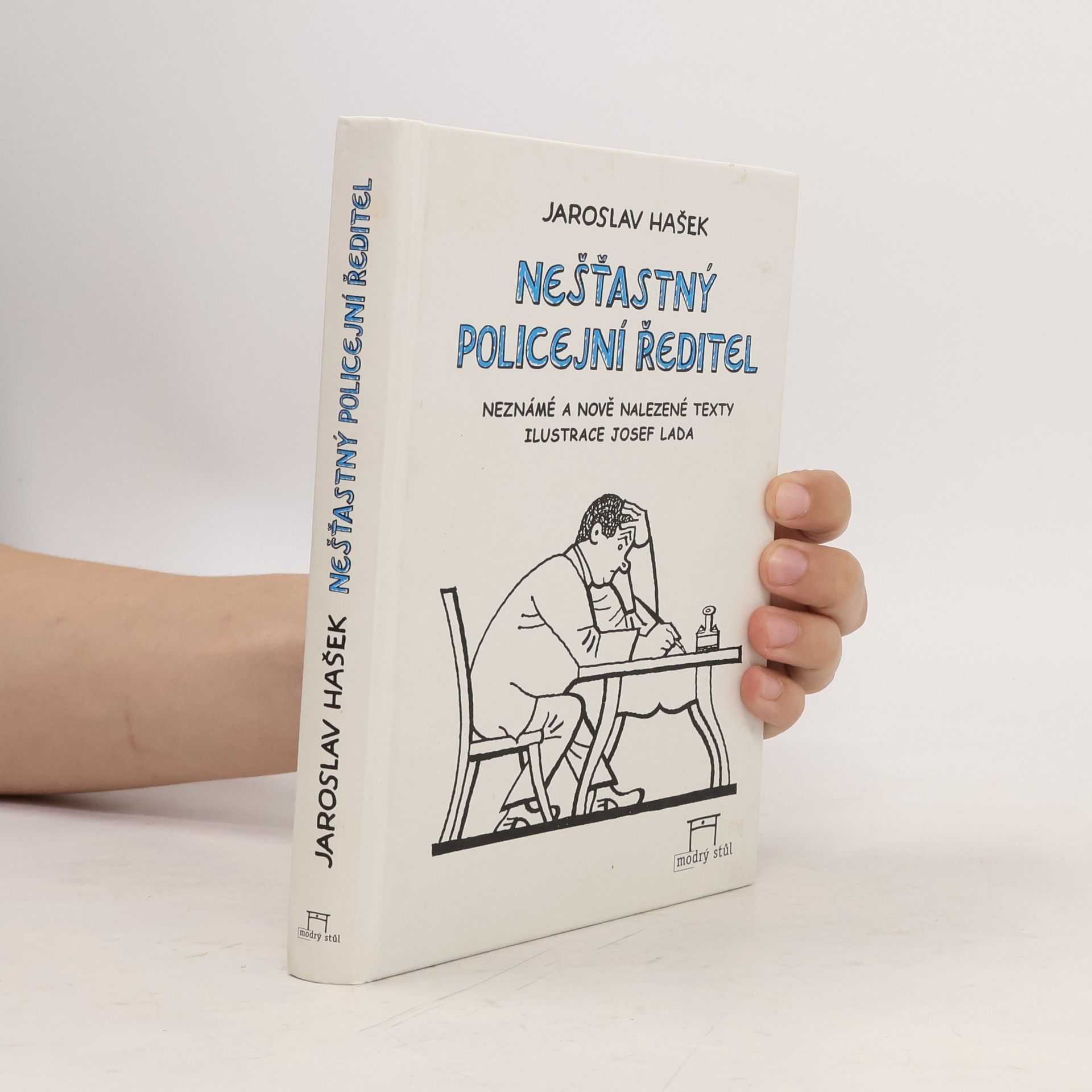 Jaroslav Hašek Nešťastný policejní ředitel