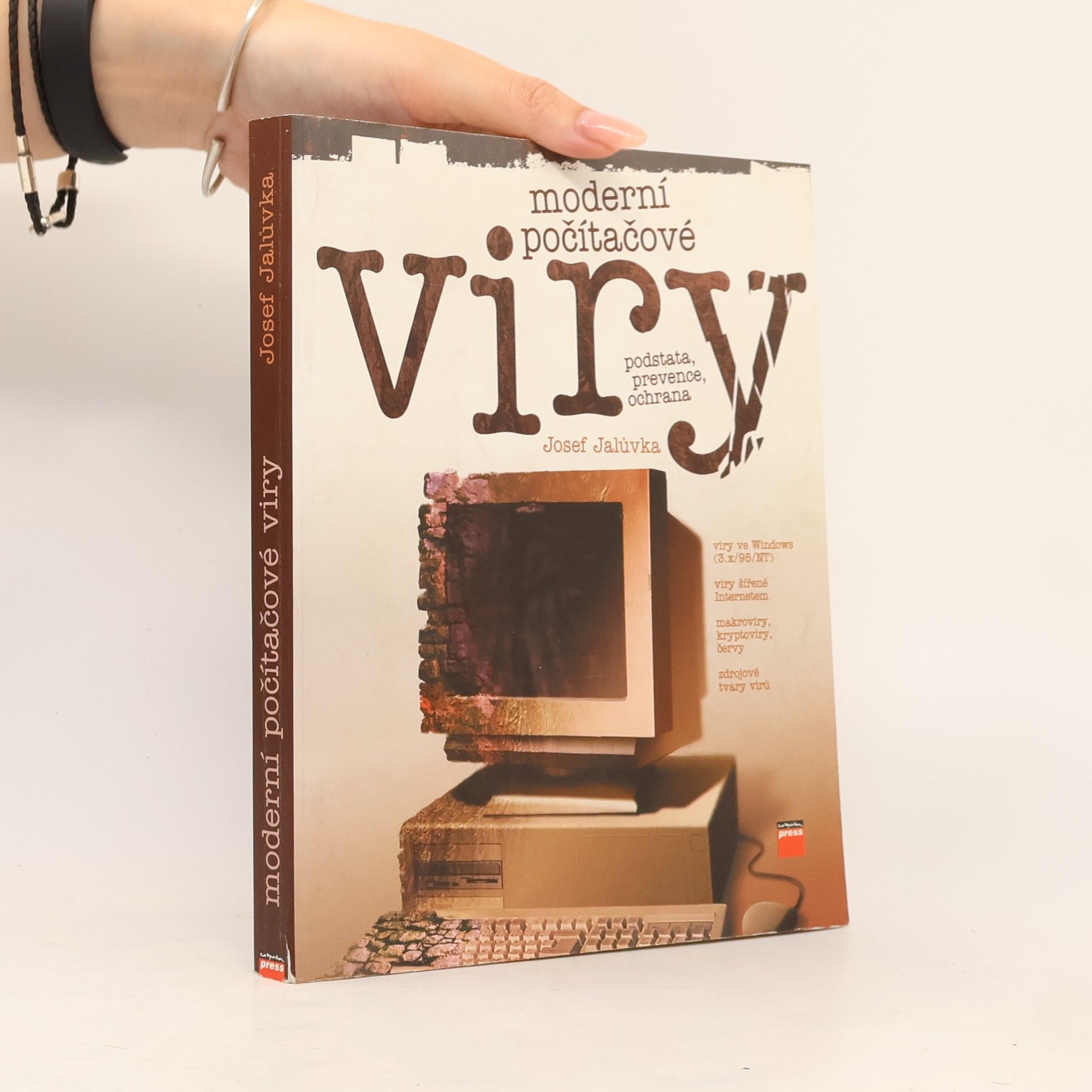 Josef Jalůvka Moderní počítačové viry