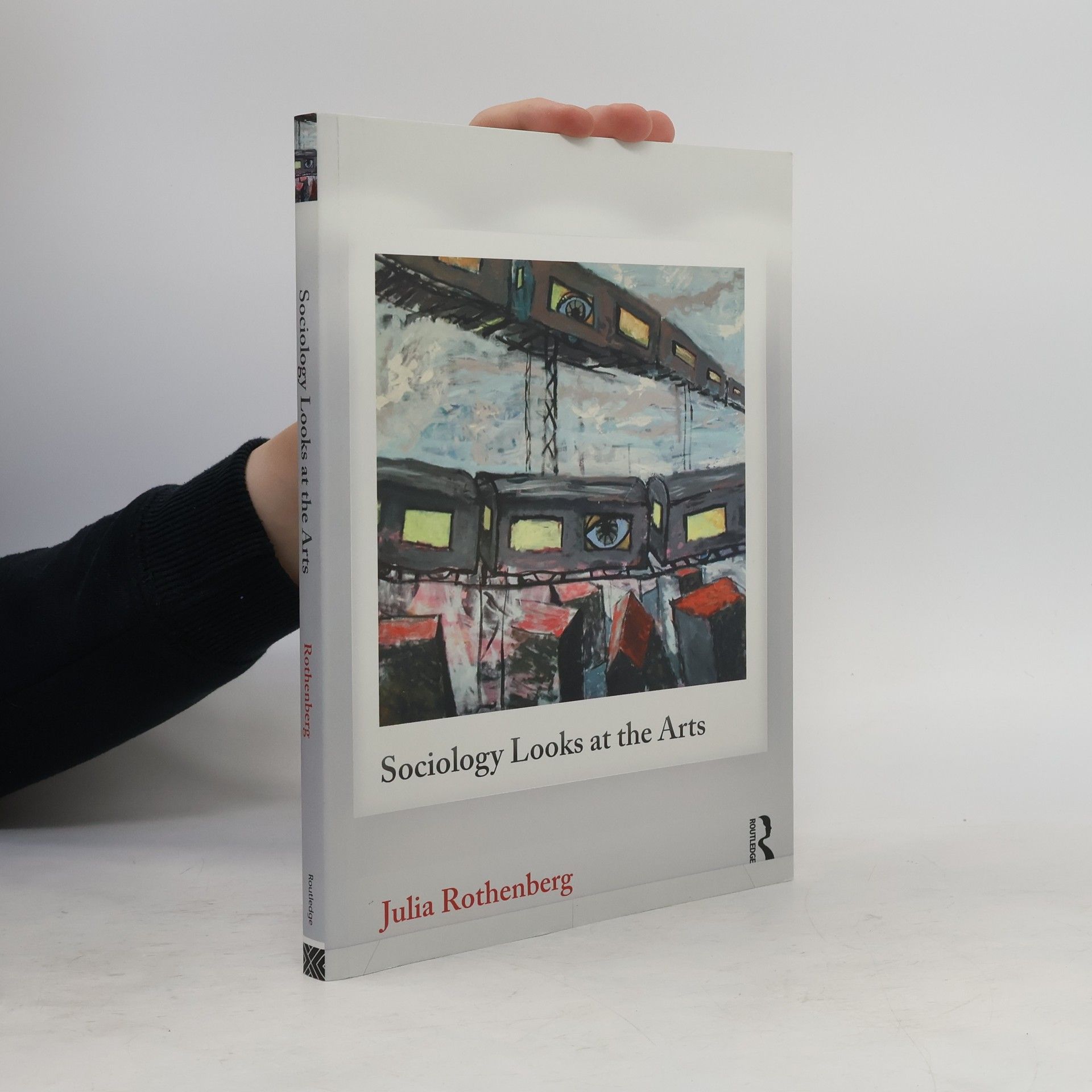 Julia Rothenberg Contemporary Sociological Perspectives: Sociology Looks at the Arts