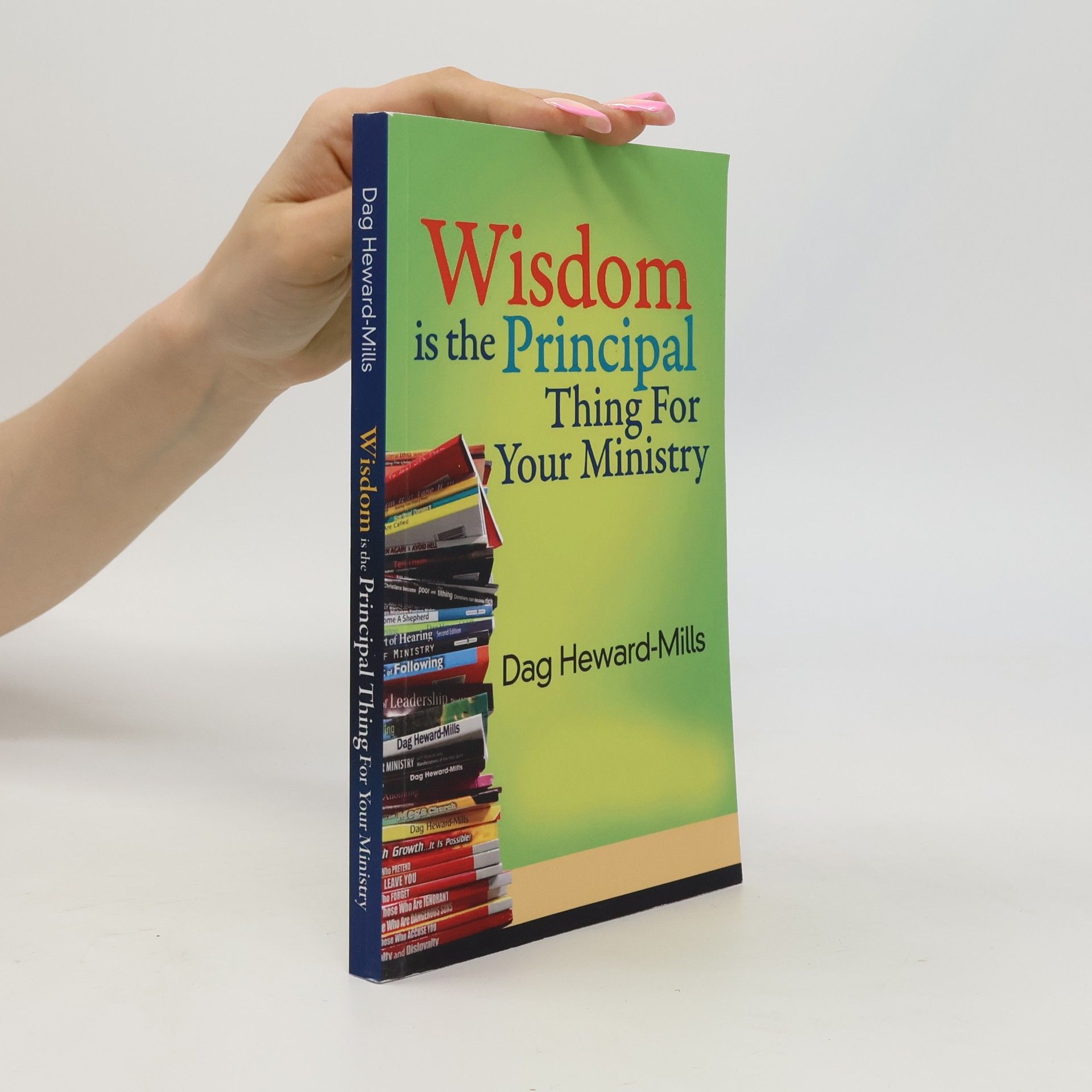 Wisdom Is The Principal Thing For Your Ministry
