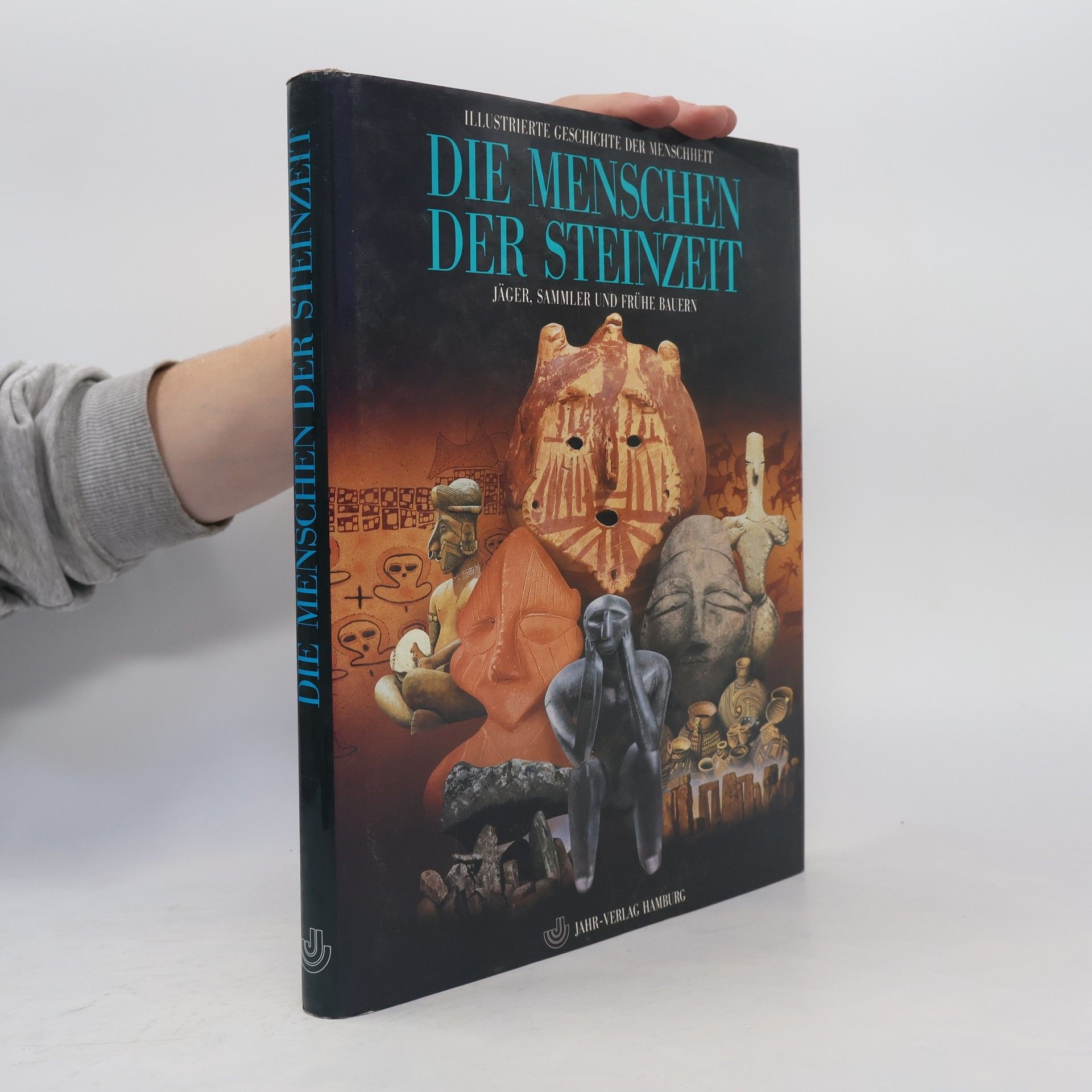 Illustrierte Geschichte der Menschheit. Die Menschen der Steinzeit