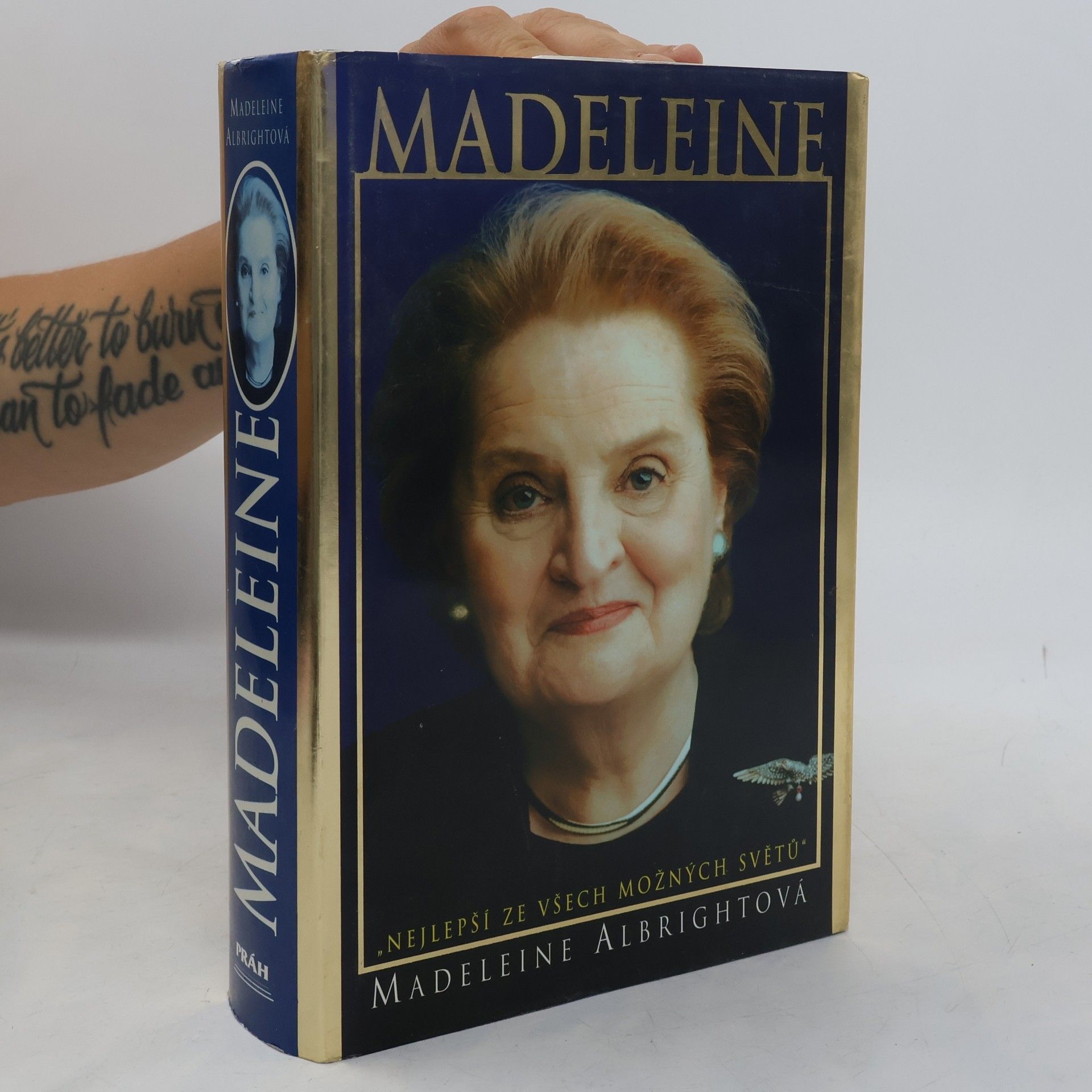 Madeleine Korbel Albright Madeleine. "Nejlepší ze všech možných světů"