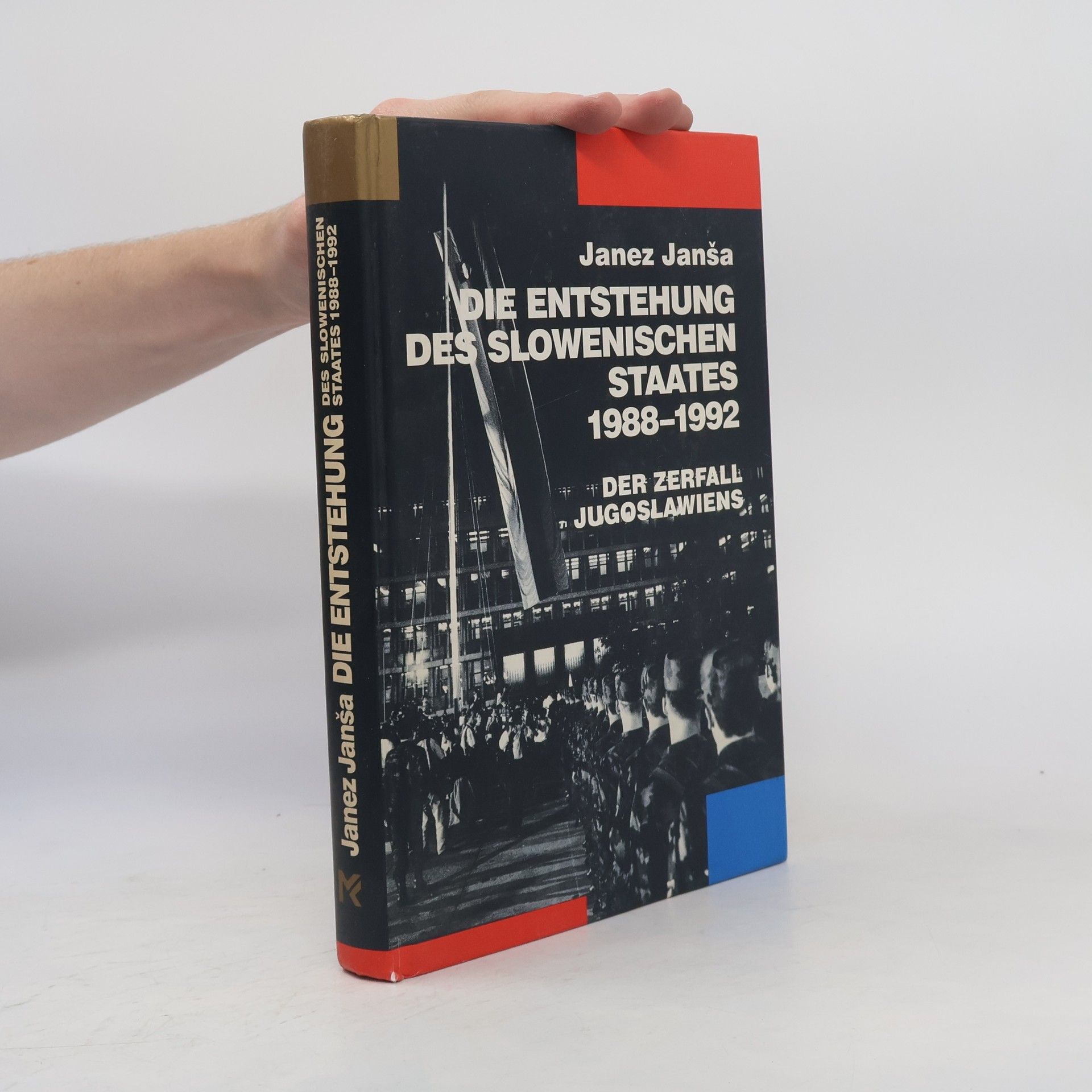 Die Entstehung des Slowenischen Staates 1988-1992