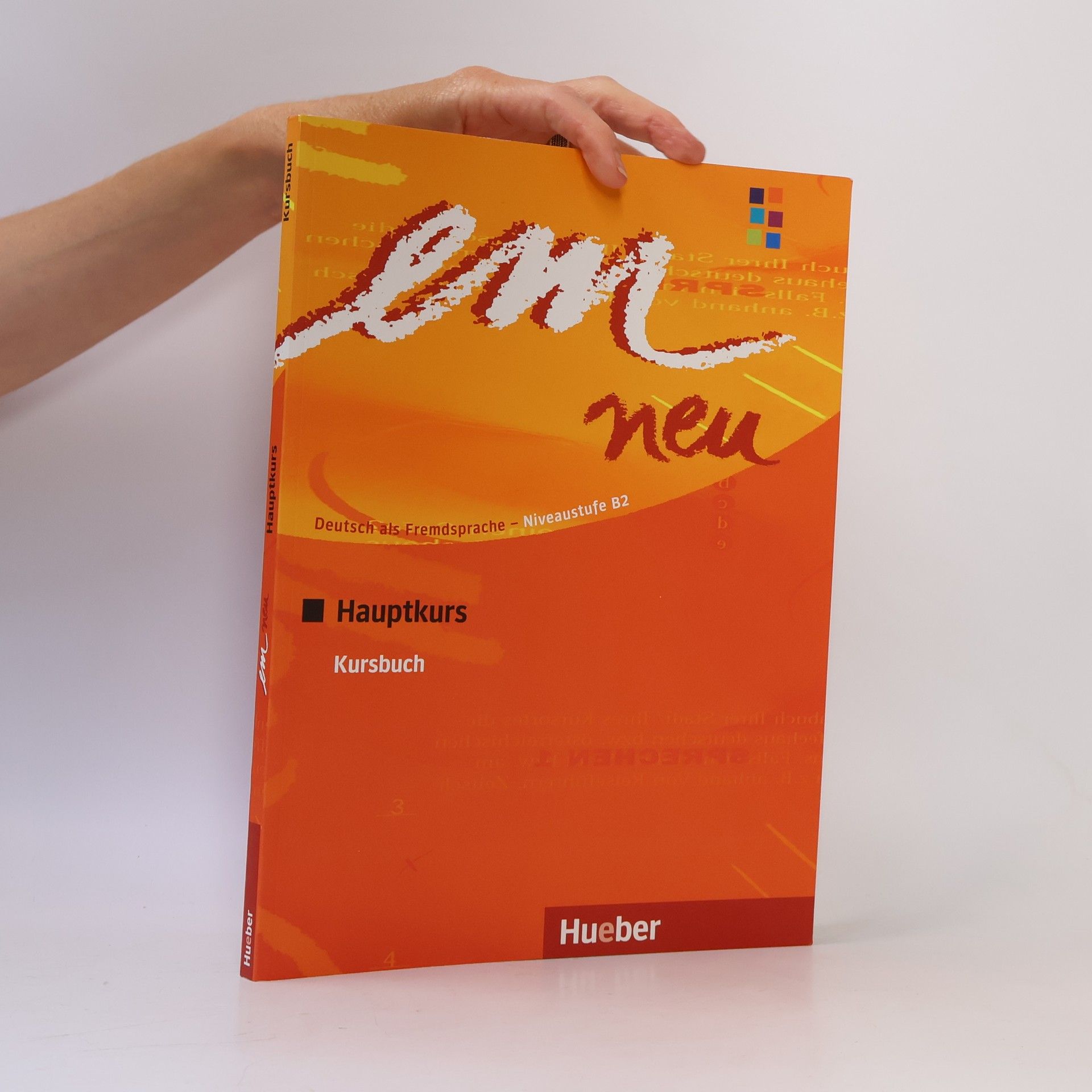 Em neu Hauptkurs : Deutsch als Fremdsprache. Niveaustufe B2