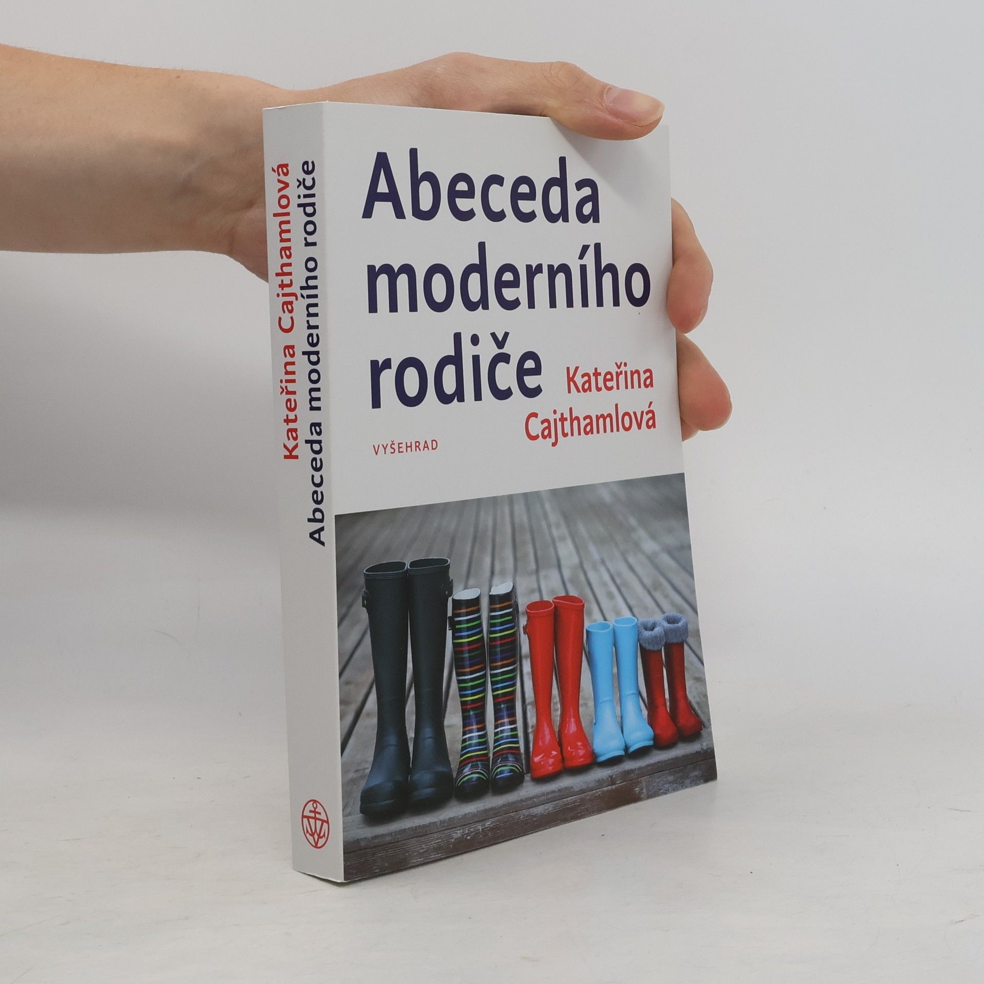 Kateřina Cajthamlová Abeceda moderního rodiče