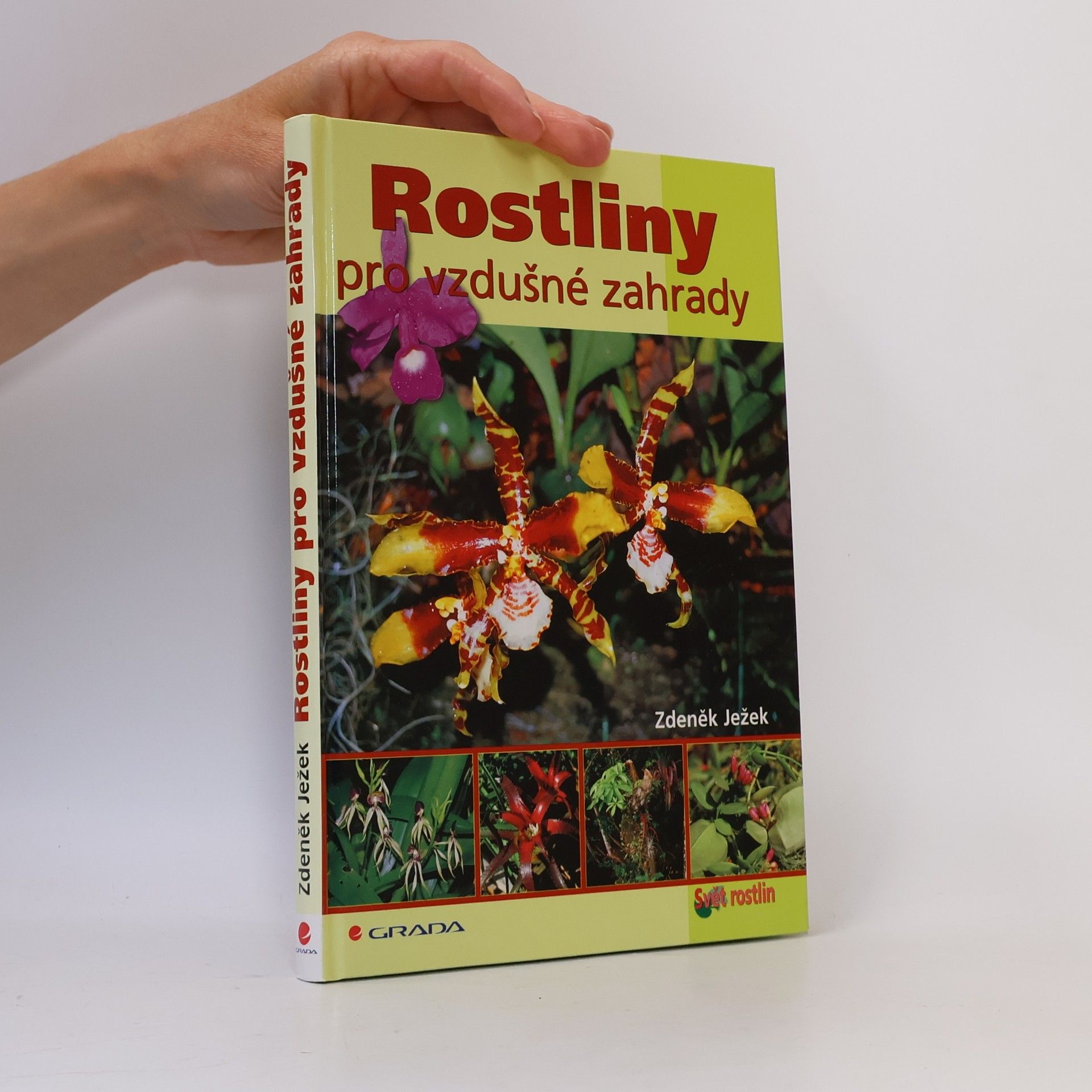 Zdeněk Ježek Rostliny pro vzdušné zahrady