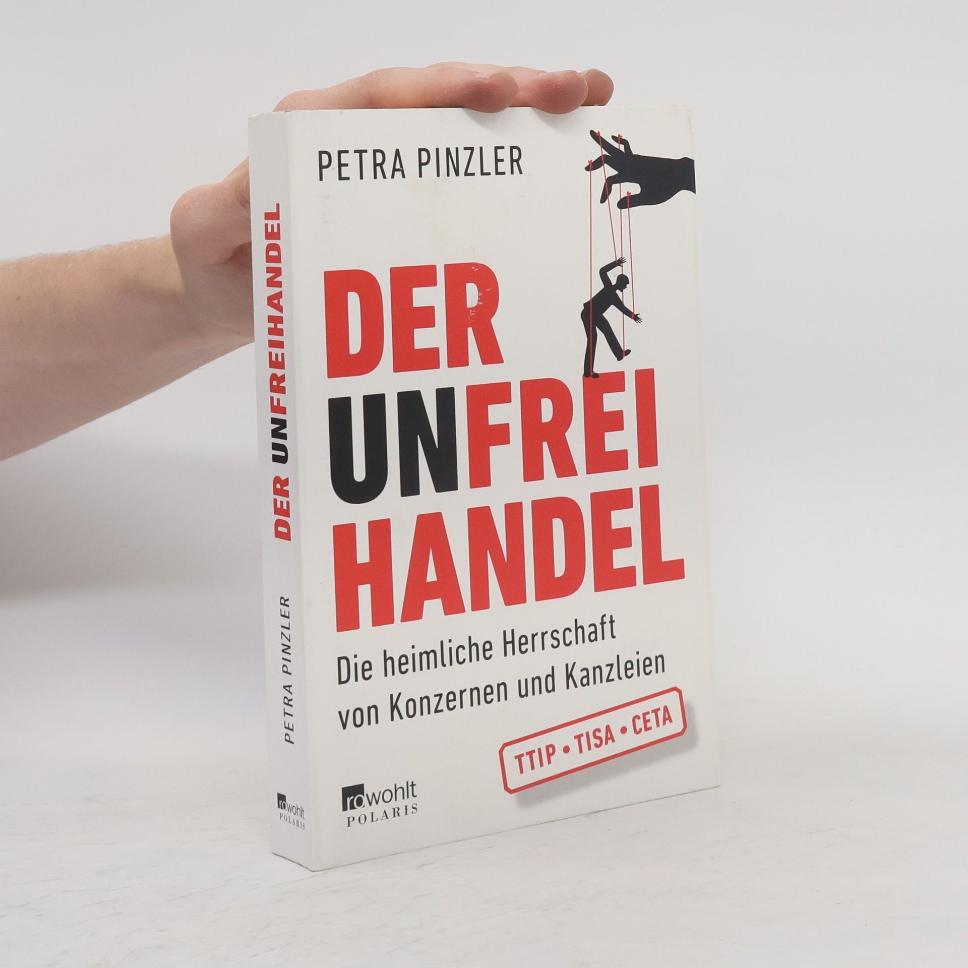 Petra Pinzler Der Unfreihandel