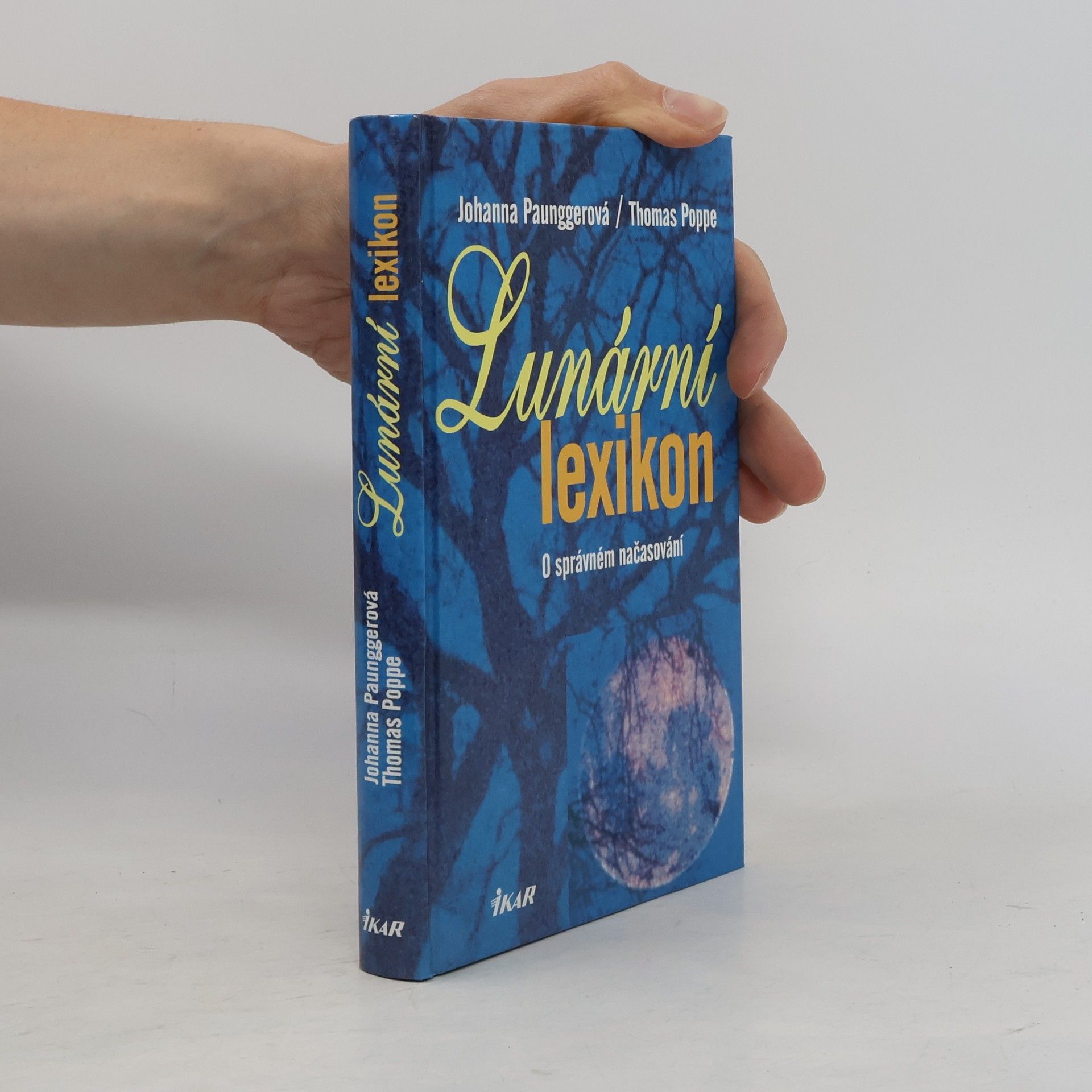 Thomas Poppe Lunární lexikon. O správném načasování