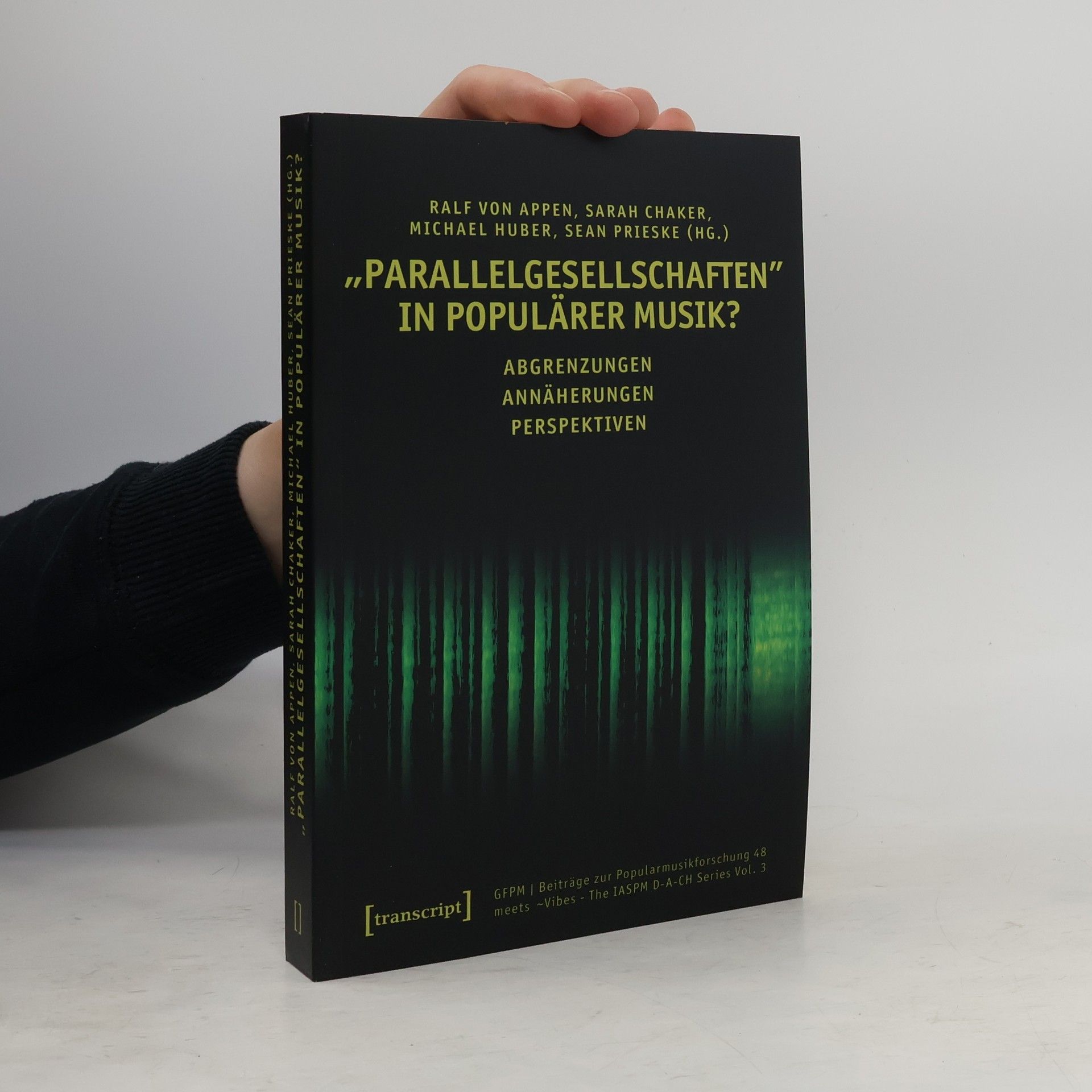 Sean Prieske Beiträge zur Popularmusikforschung - 48: 'Parallelgesellschaften' in populärer Musik?