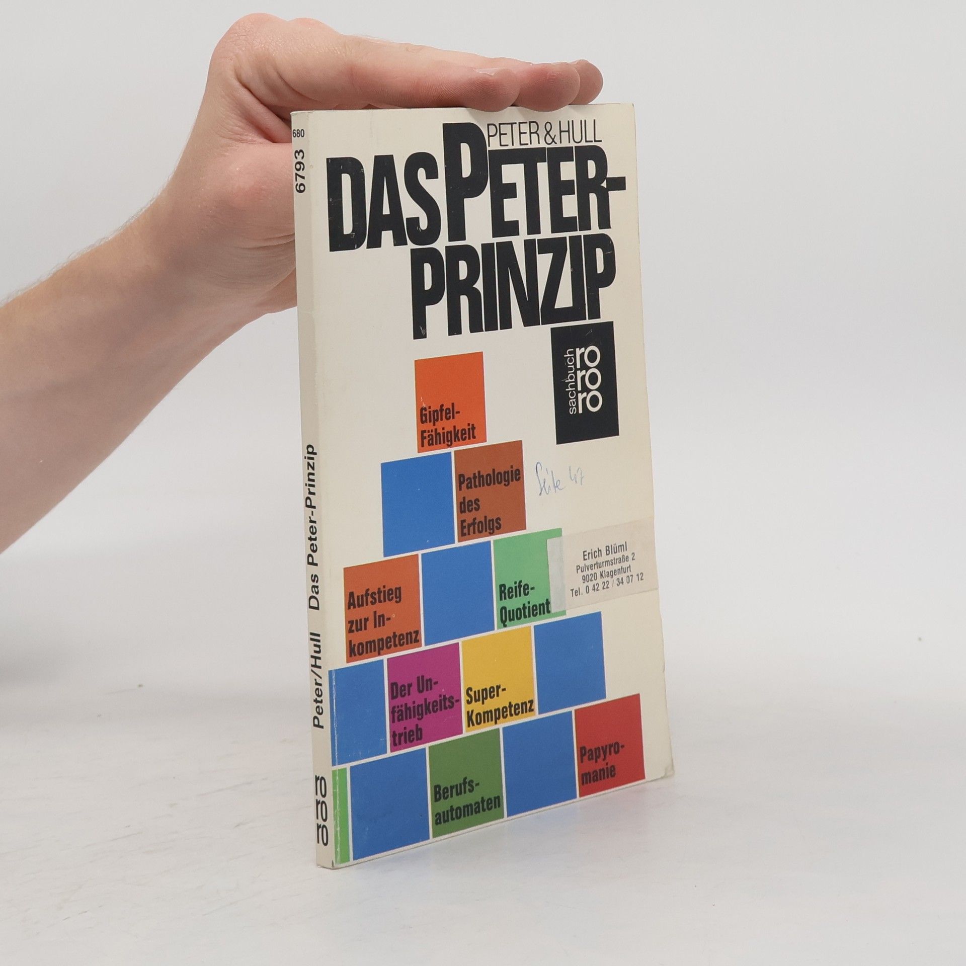 Laurence J. Peter Das Peter-Prinzip oder die Hierarchie der Unfähigen