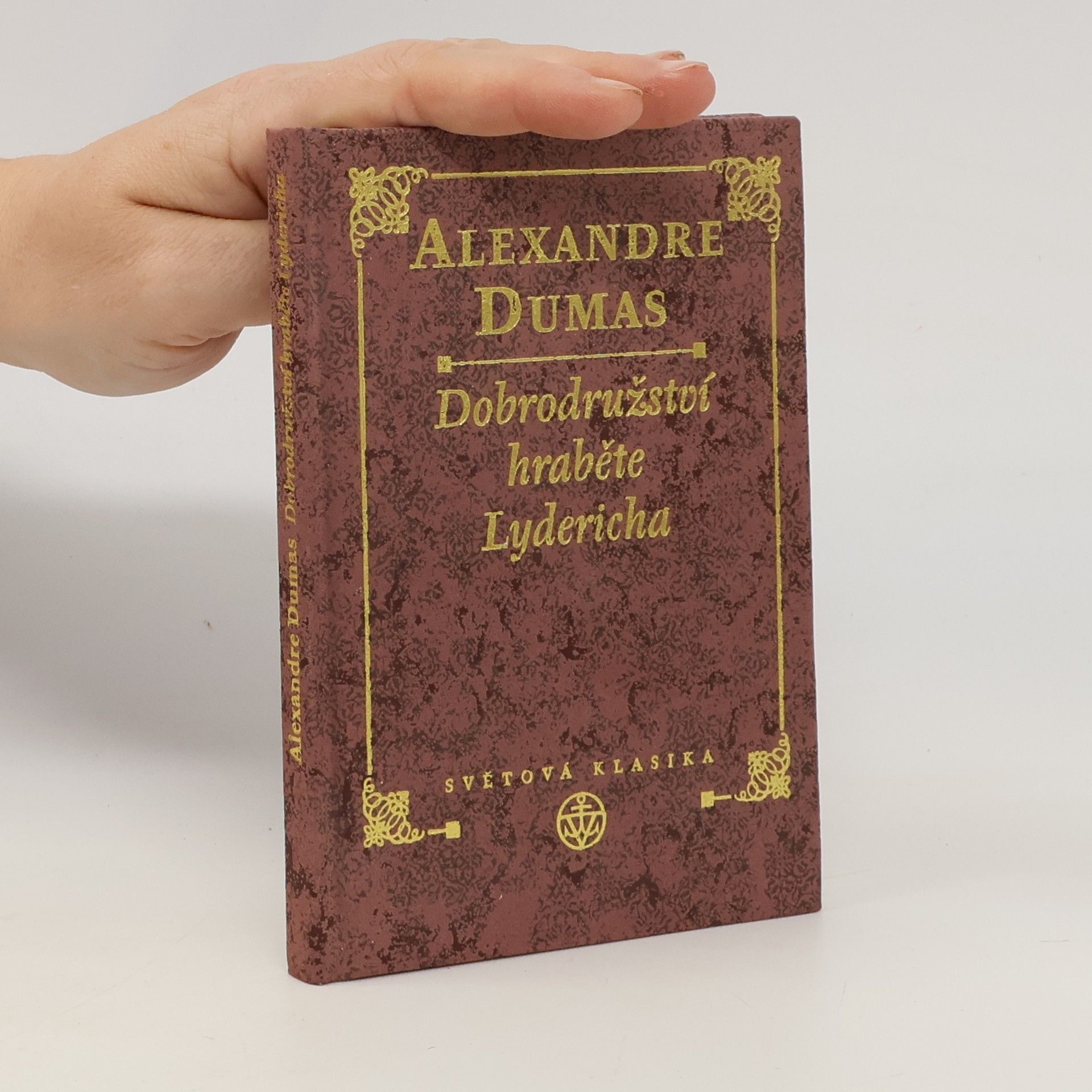 Alexandre Dumas starší Dobrodružství hraběte Lydericha