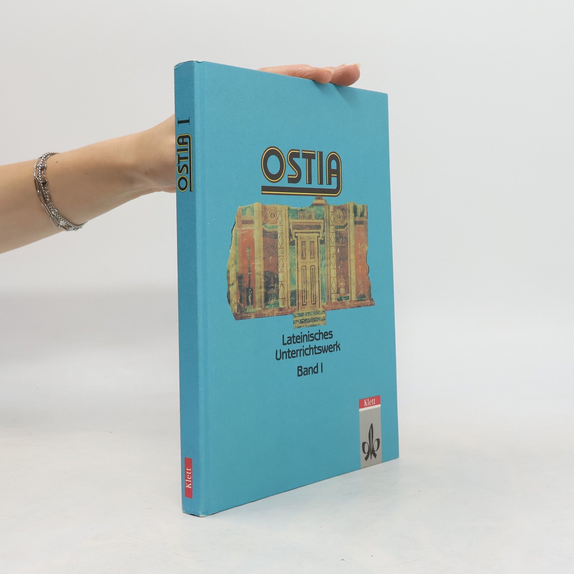Kolektiv autorů ostia Lateinisches Unterrichtswerk I.