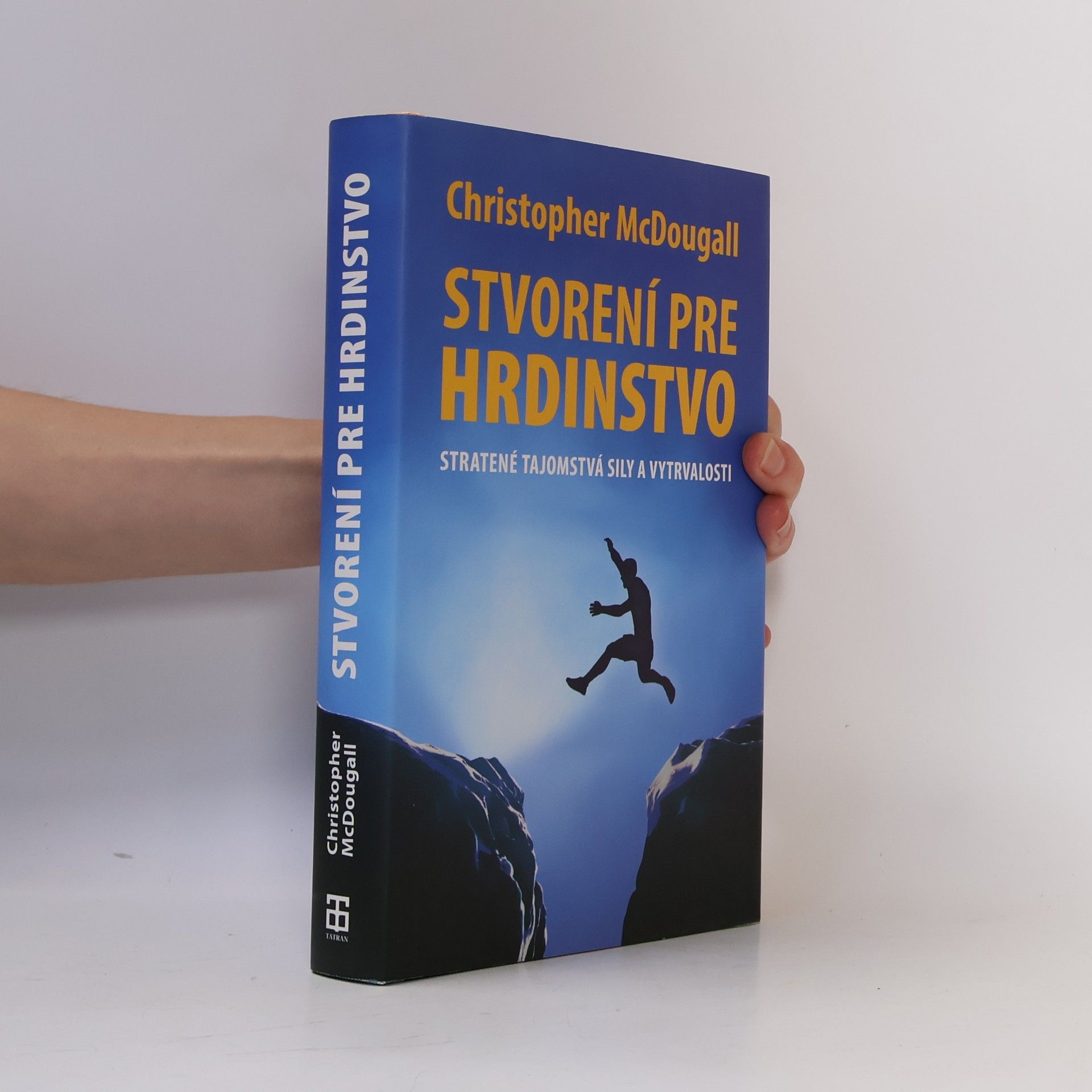 Christopher McDougall Stvorení pre hrdinstvo