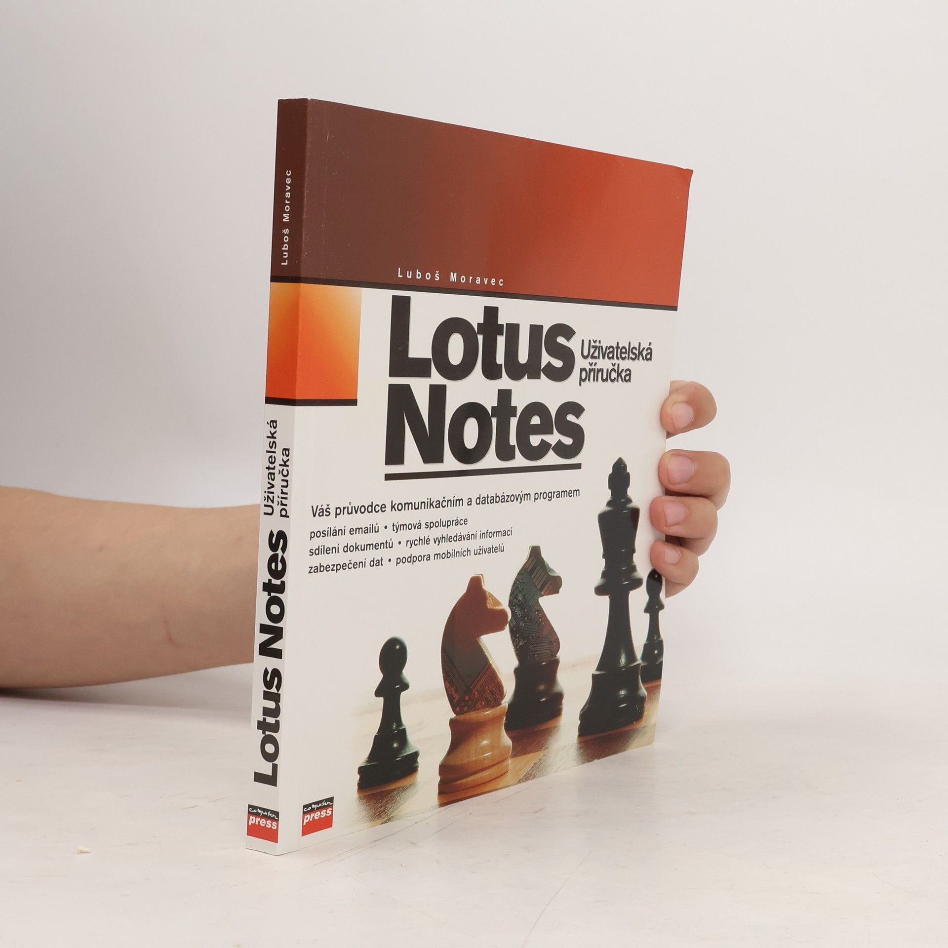 Lubomír Moravec Lotus Notes : uživatelská příručka
