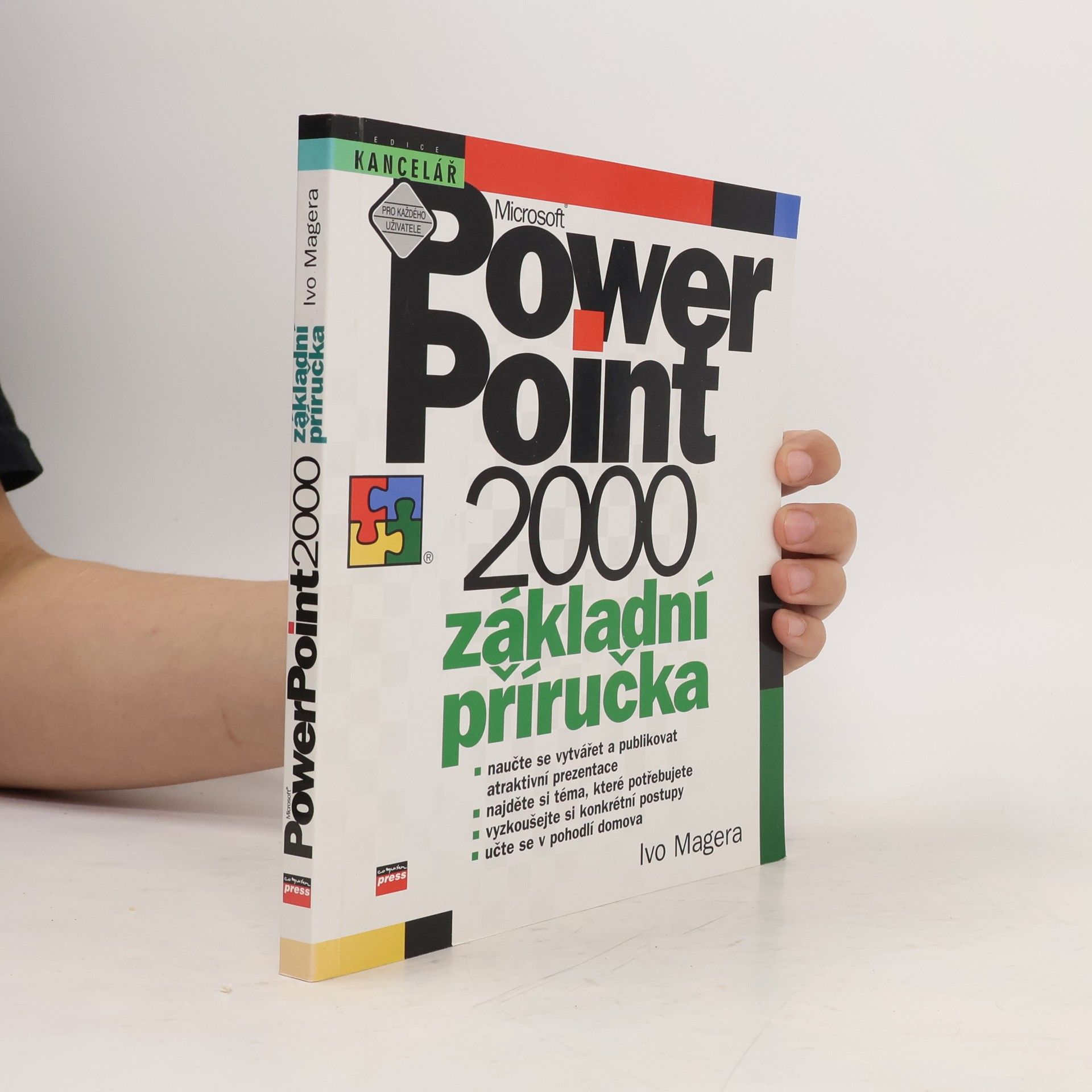 Ivo Magera Microsoft PowerPoint 2000 CZ : základní příručka