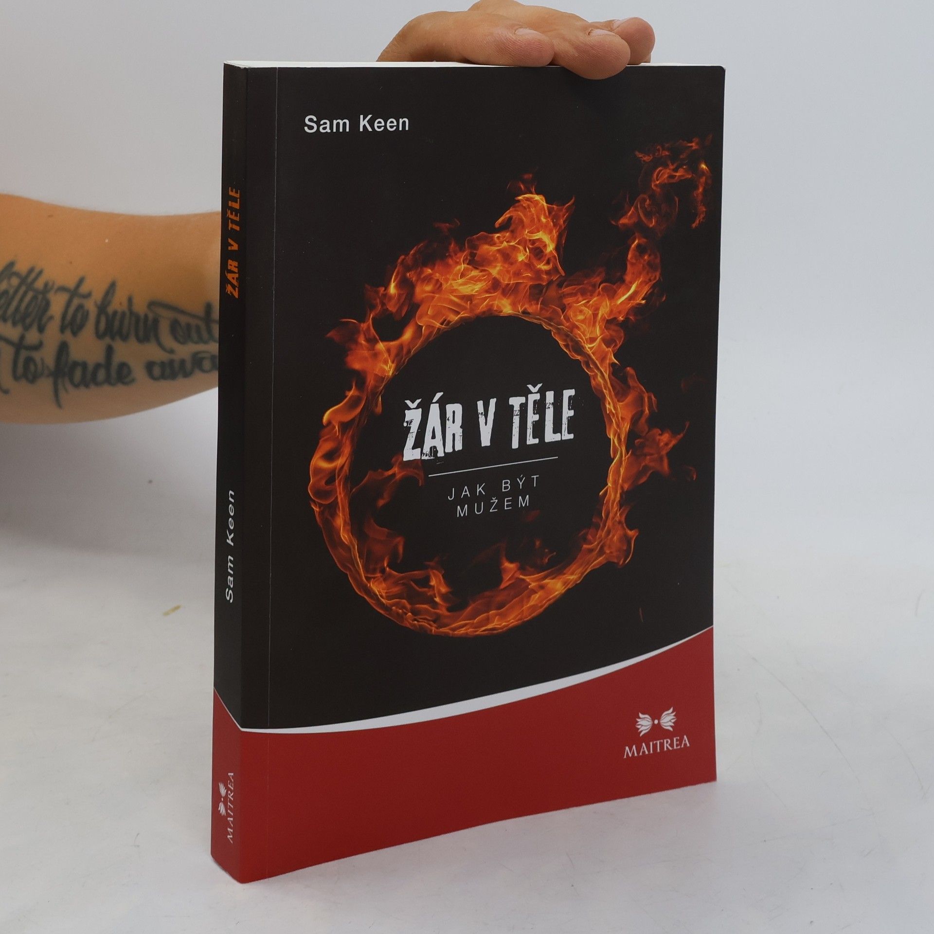 Sam Keen Žár v těle : jak být mužem