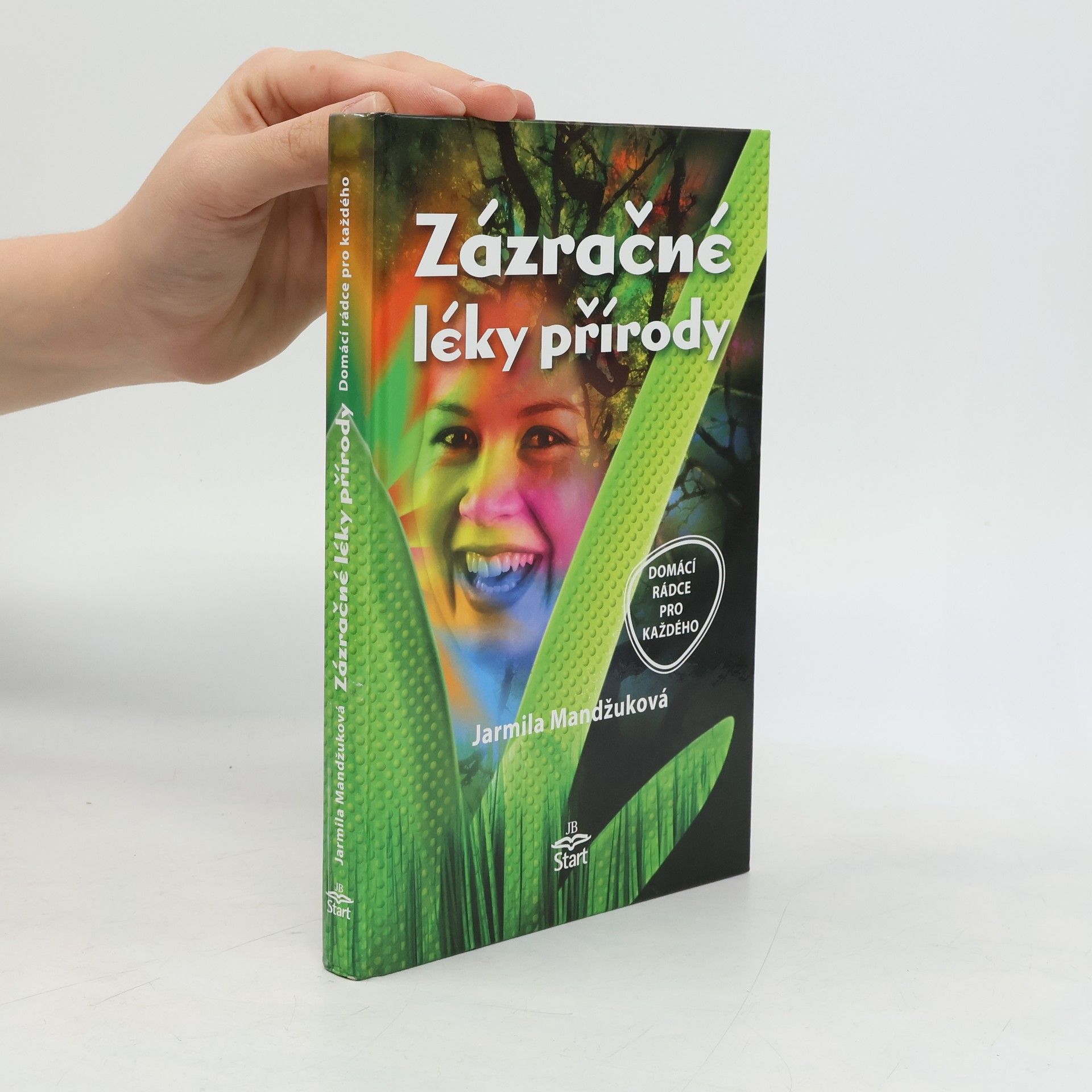 Jarmila Mandžuková Zázračné léky přírody