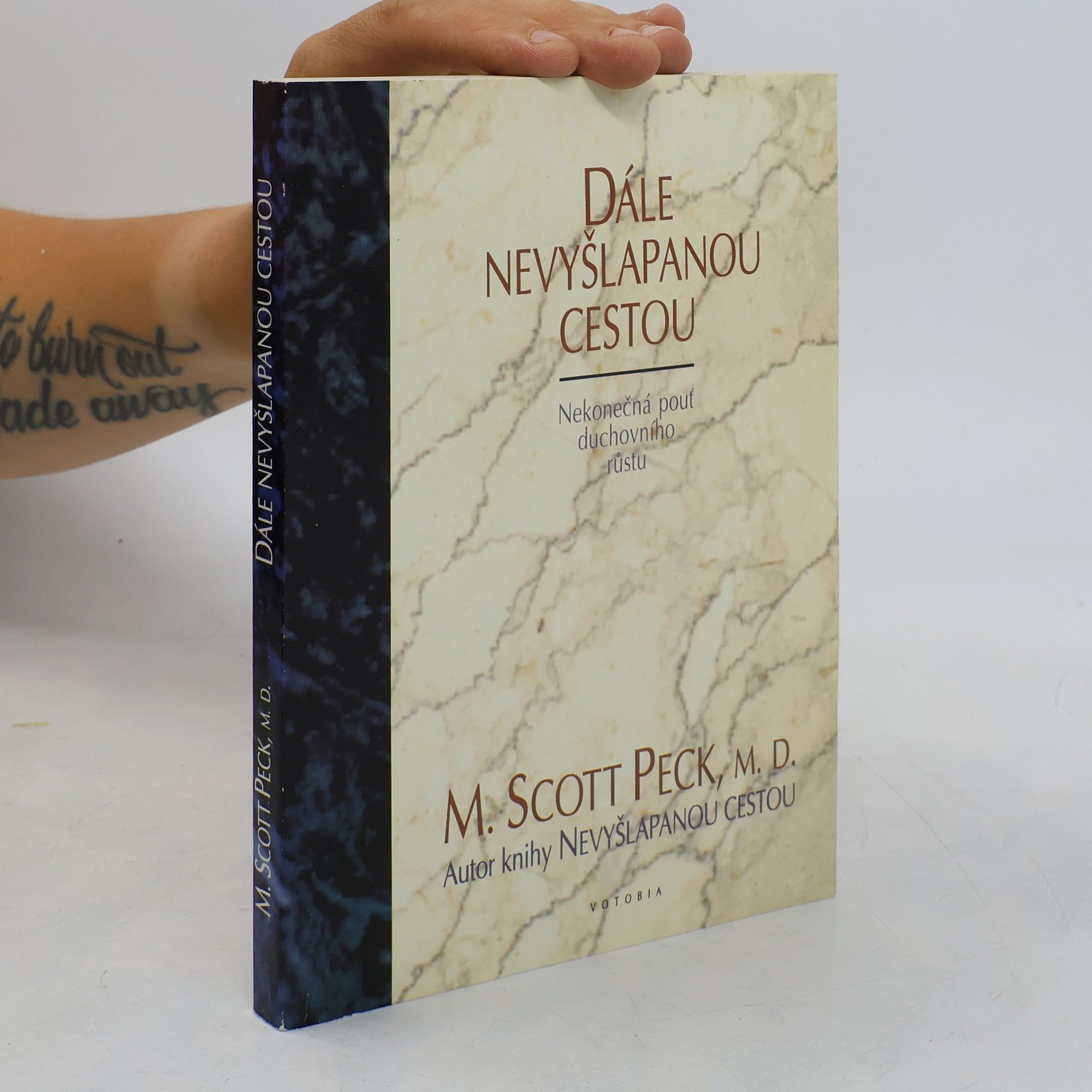 Morgan Scott Peck Dále nevyšlapanou cestou.