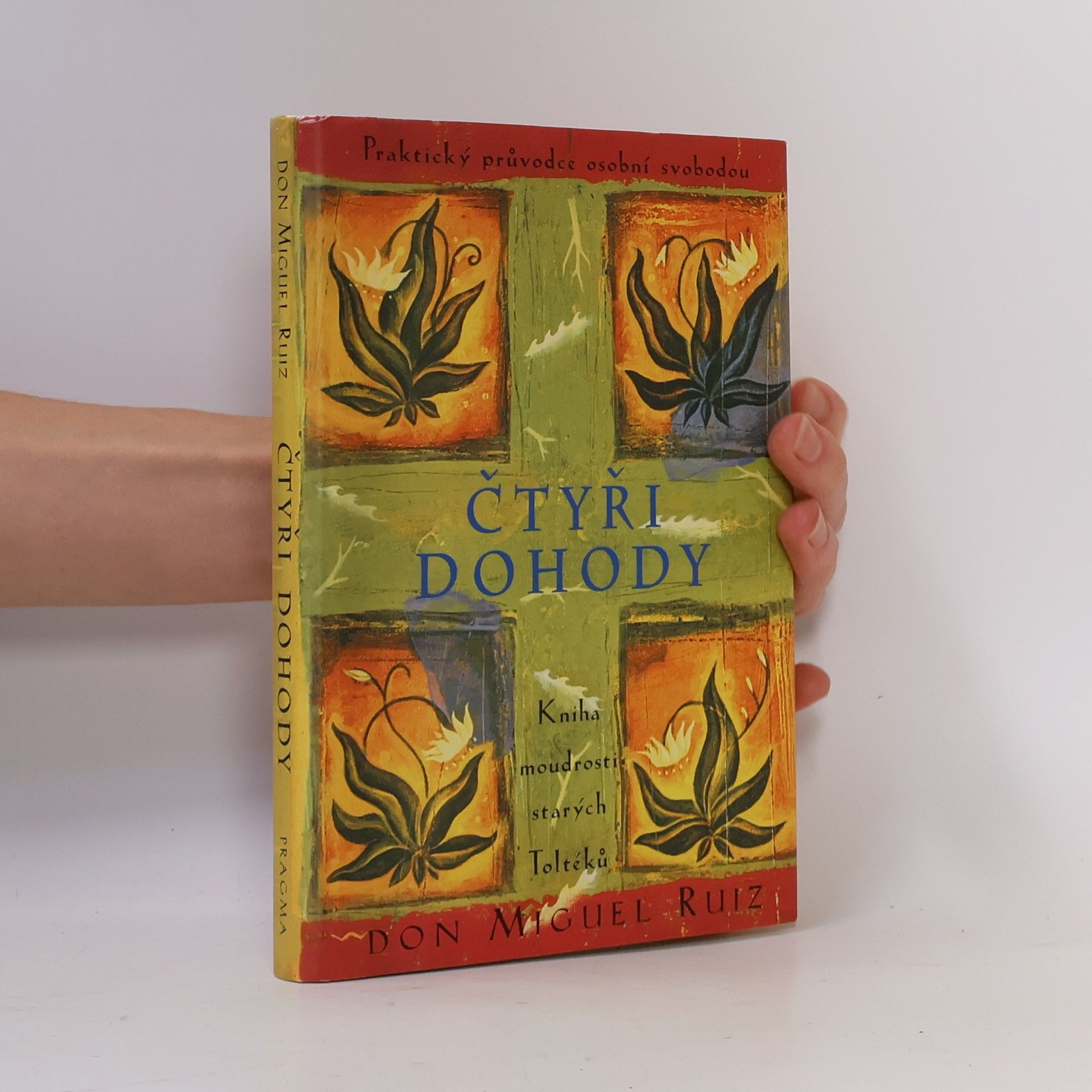 Don Miguel Ruiz Čtyři dohody