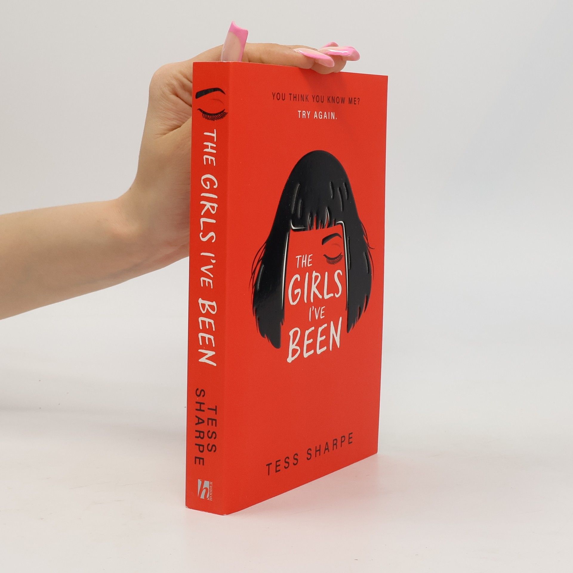 Tess Sharpe The girls I've been