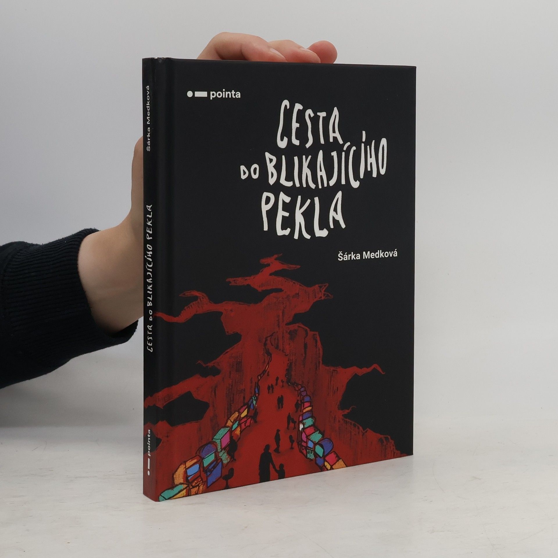 Cesta do blikajícího pekla
