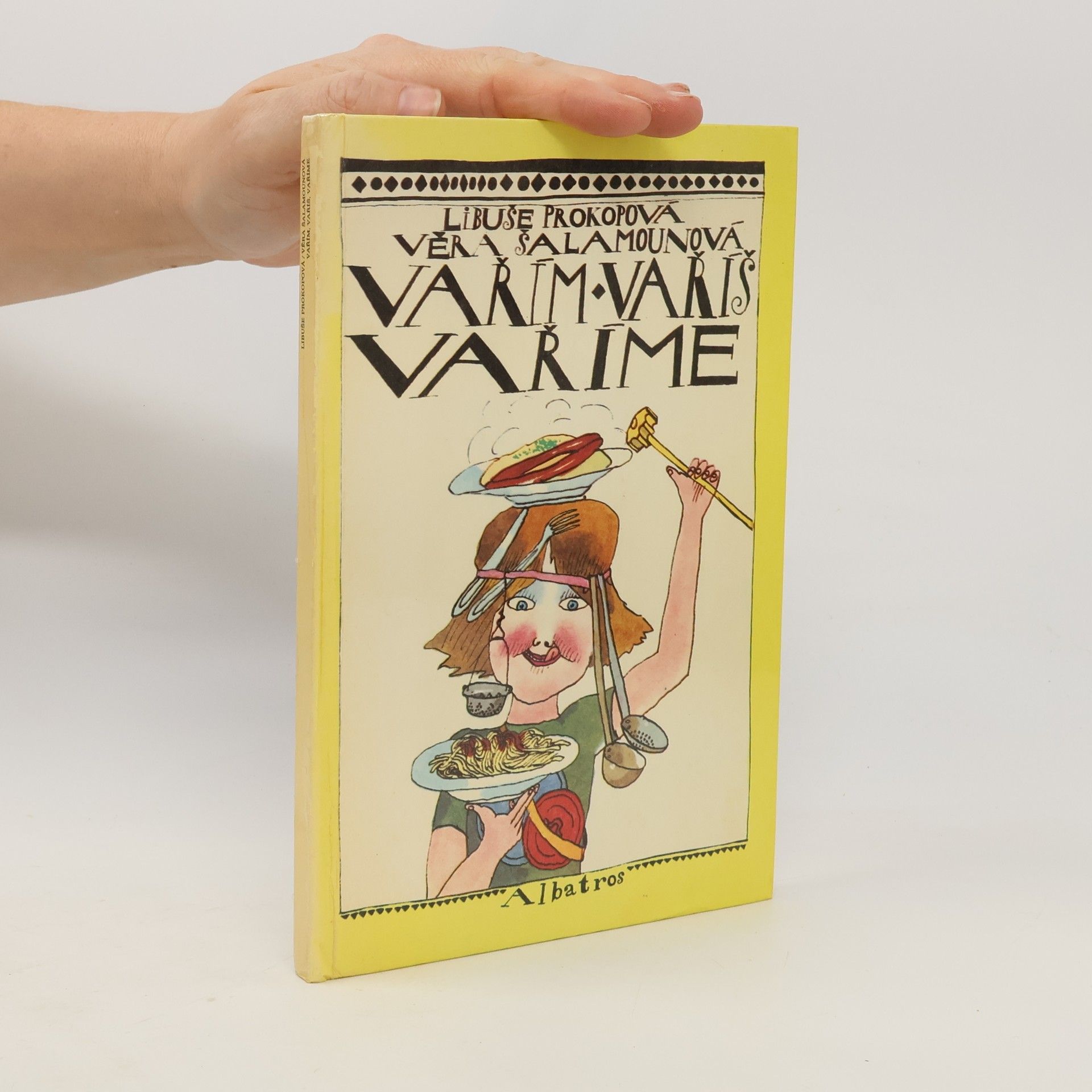 Libuše Prokopová Vařím, vaříš, vaříme