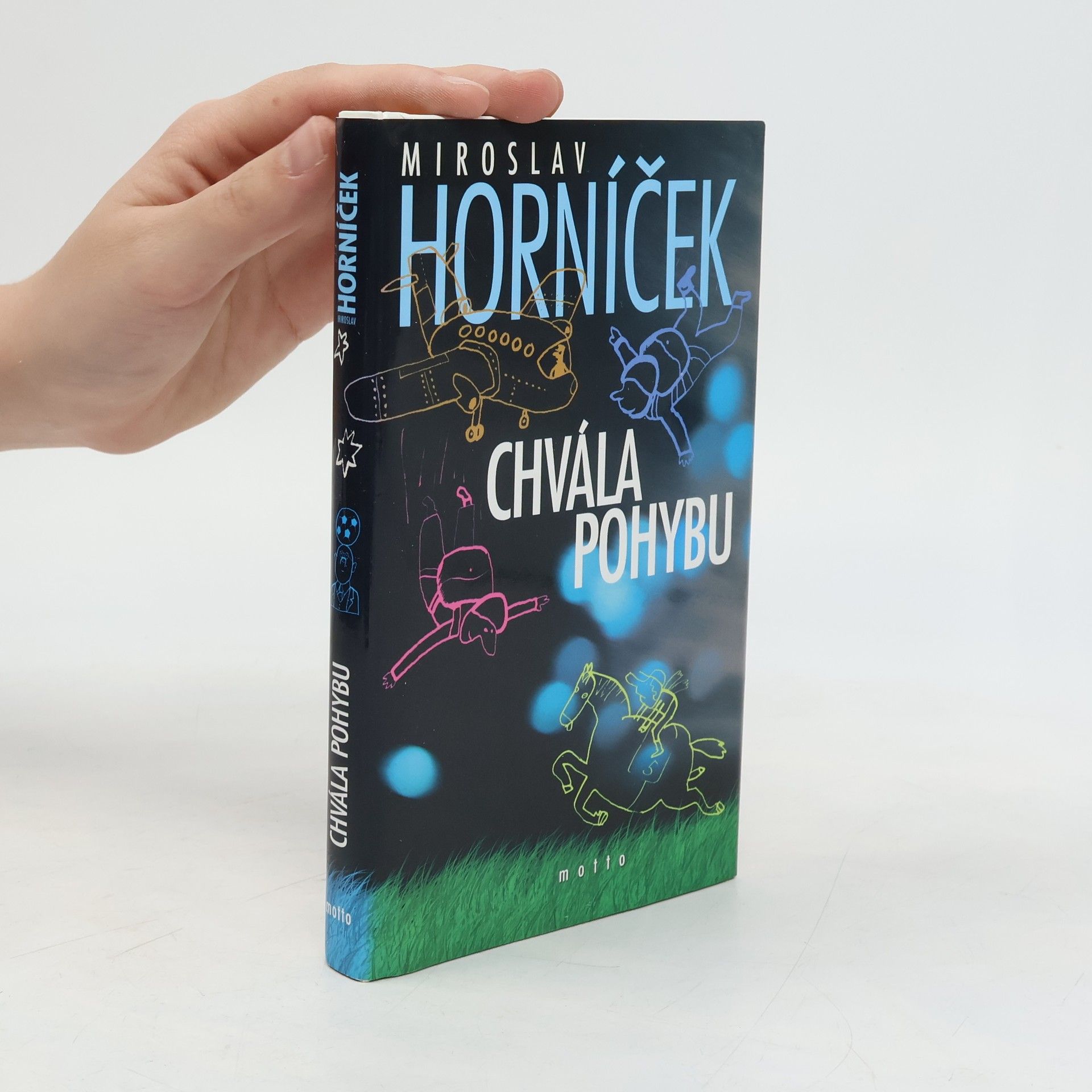 Miroslav Horníček Chvála pohybu