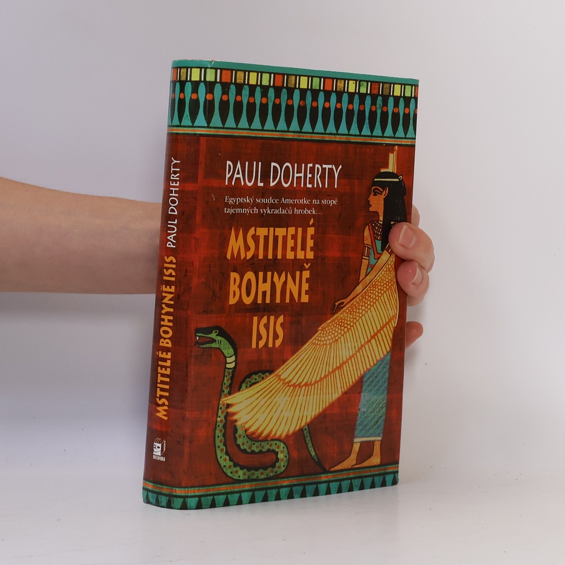 Paul C. Doherty Mstitelé bohyně Isis
