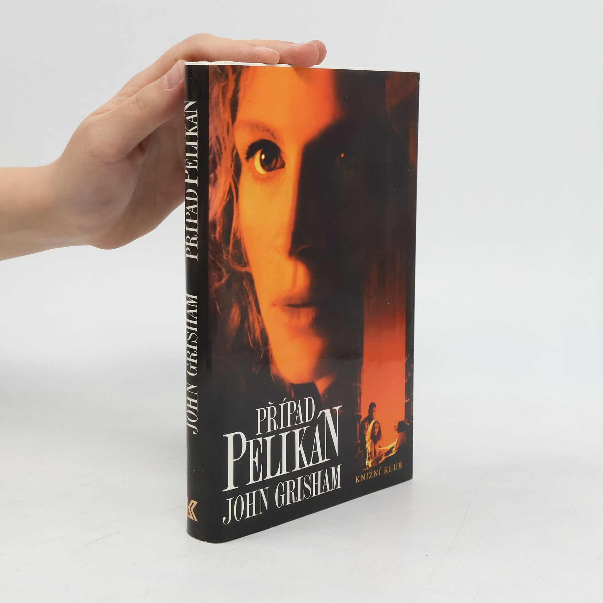 John Grisham Případ Pelikán