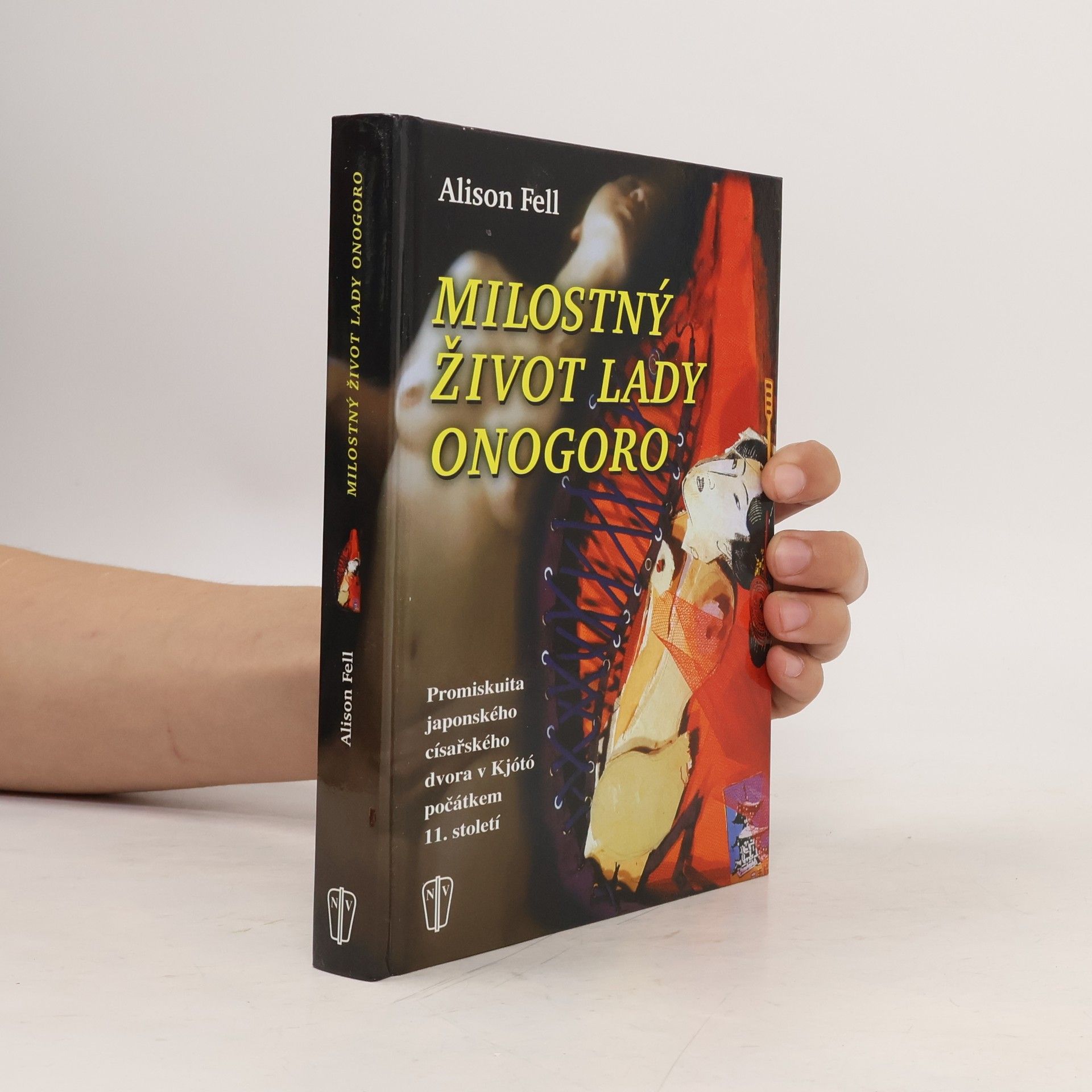 Alison Fell Milostný život lady Onogoro