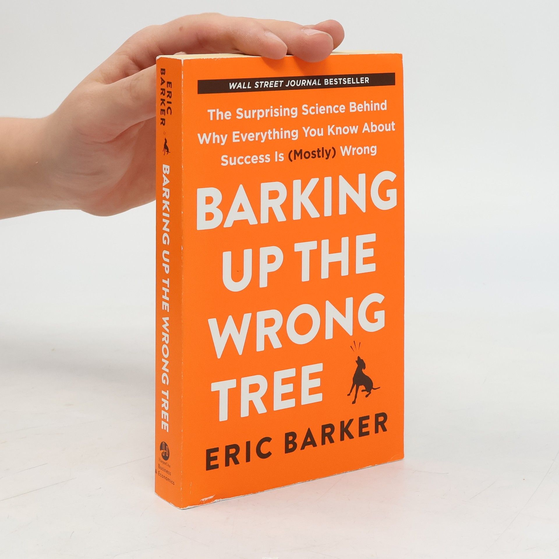 Eric Barker Barking Up the Wrong Tree