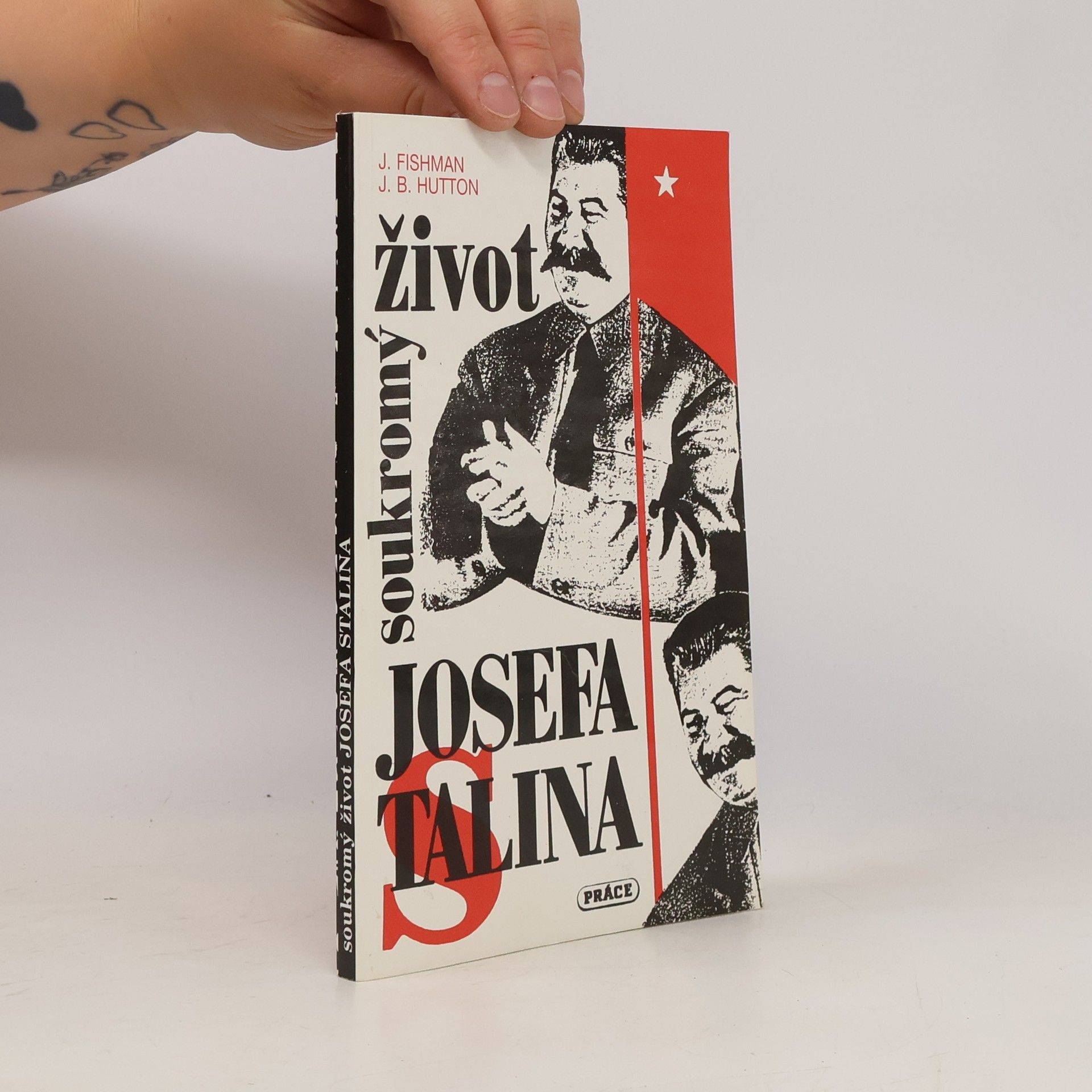 Jack Fishman Soukromý život Josefa Stalina