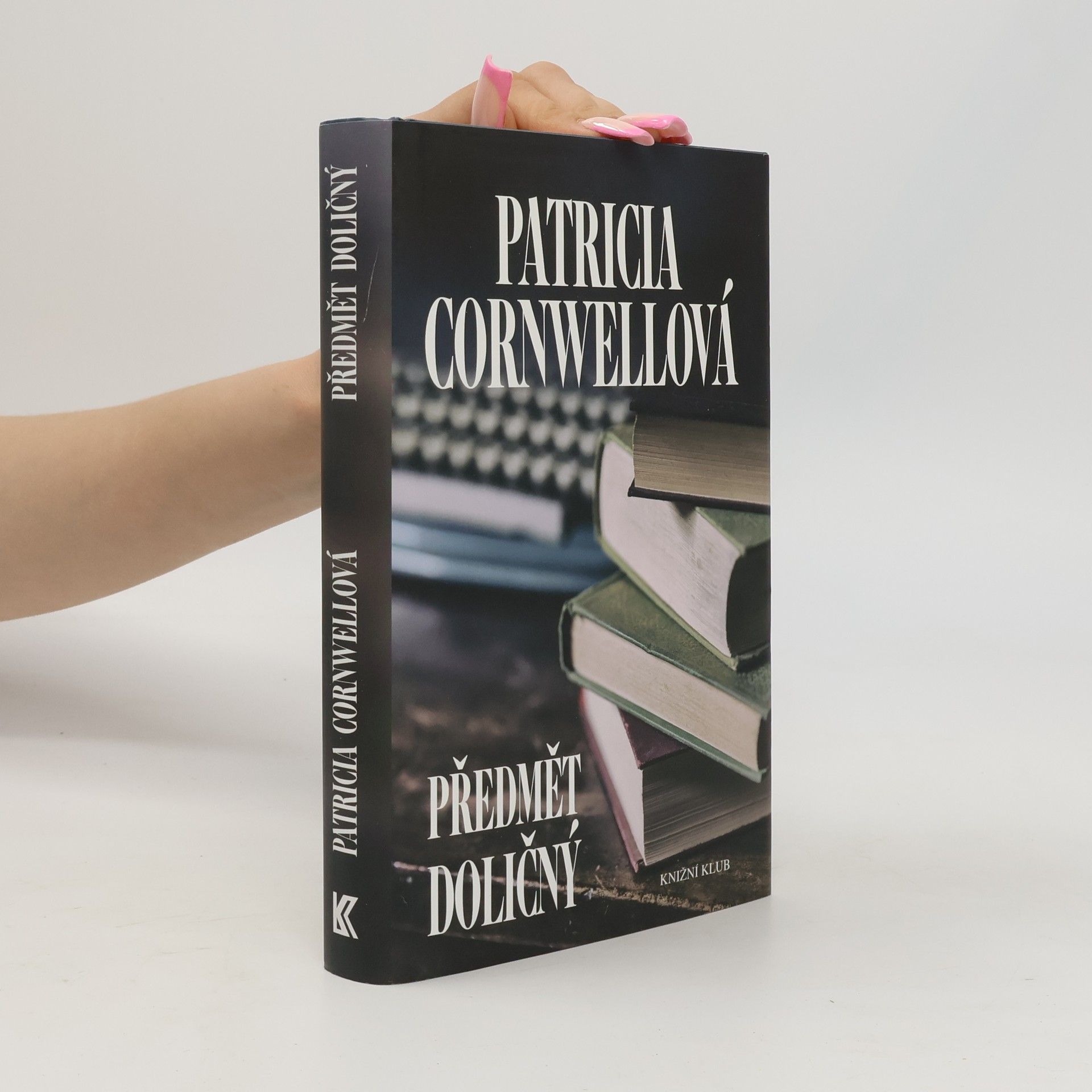 Patricia Cornwell Předmět doličný