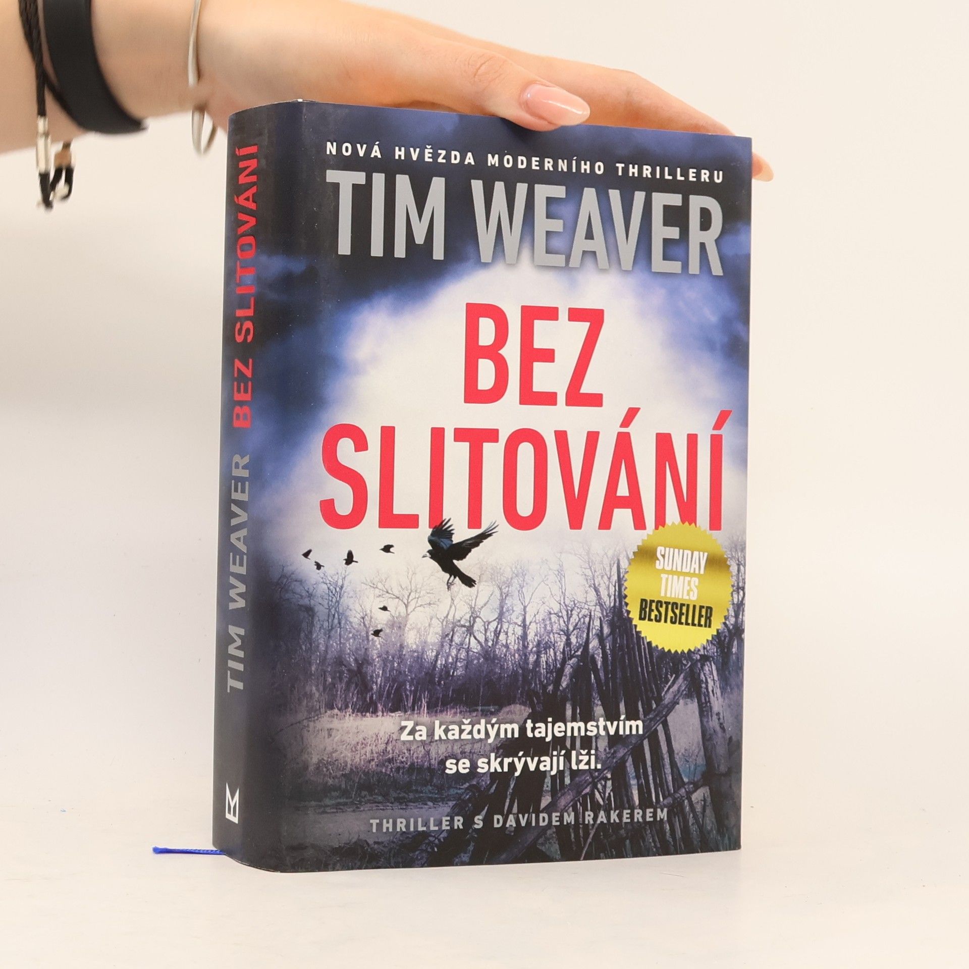 Tim Weaver Bez slitování