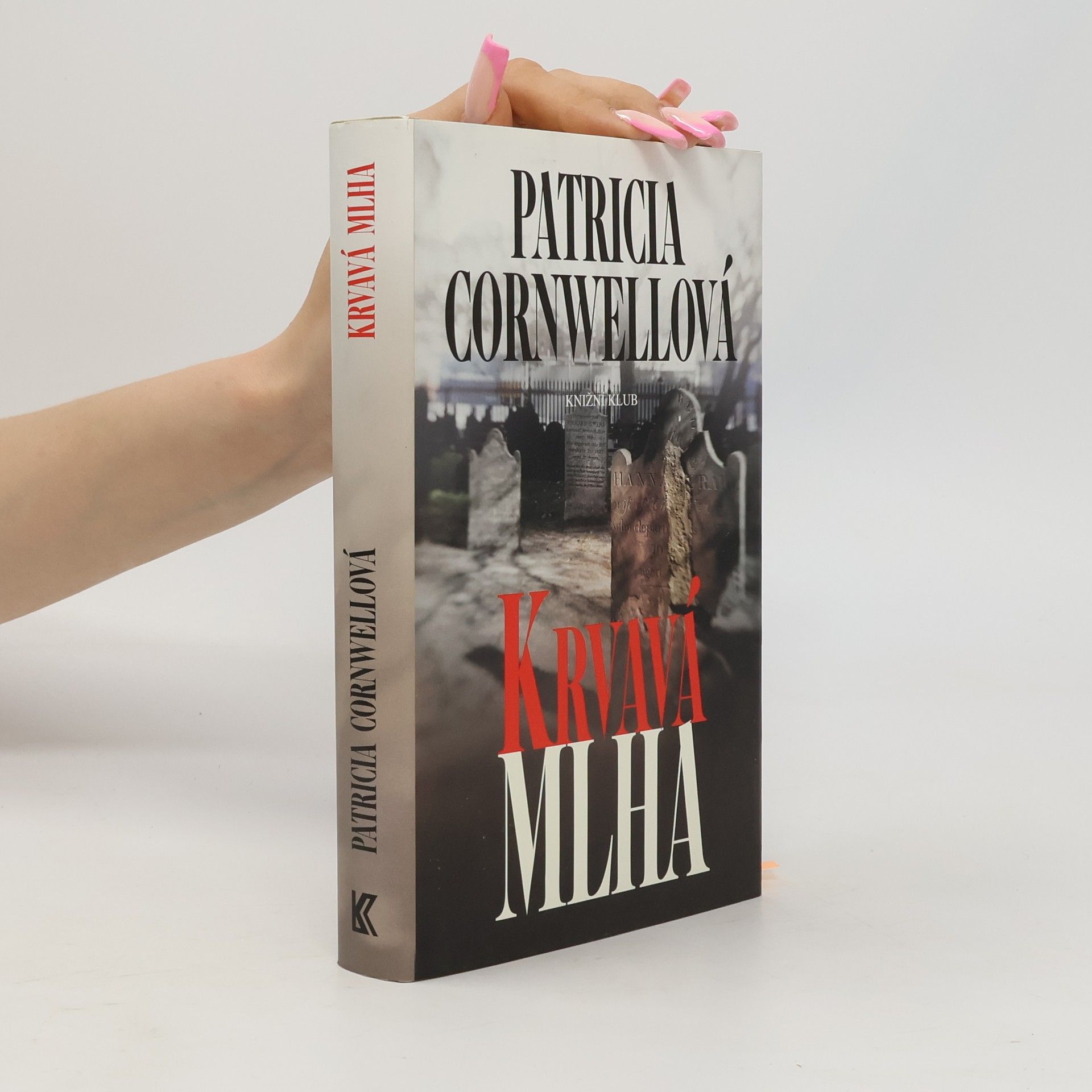 Patricia Cornwell Krvavá mlha