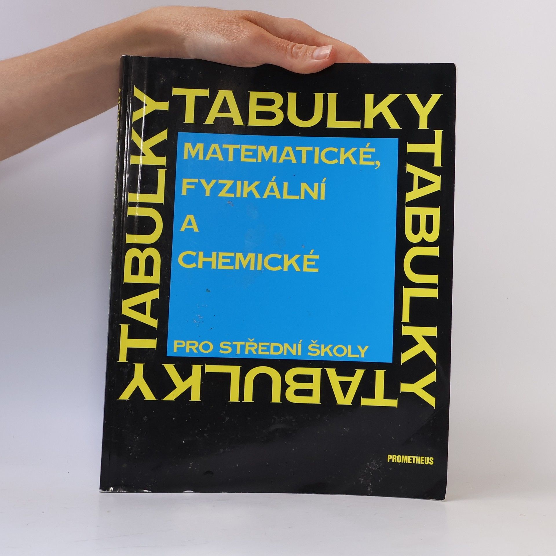 Jiří Mikulčák Matematické, fyzikální a chemické tabulky pro střední školy