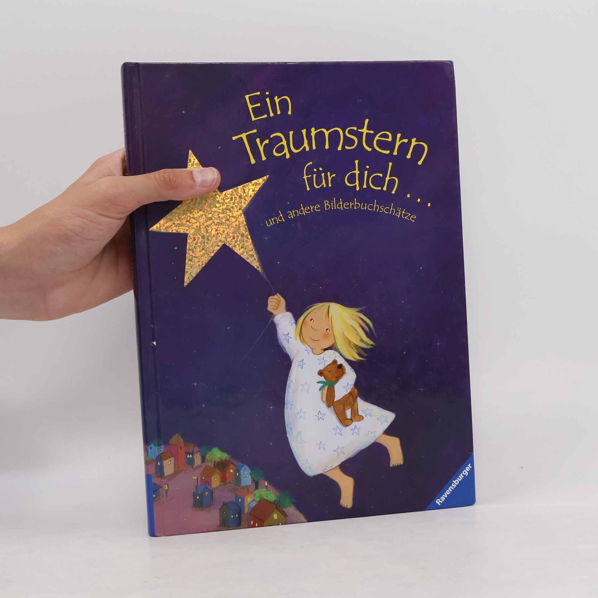 Various authors Ein Traumstern für dich ... und andere Bilderbuchschätze