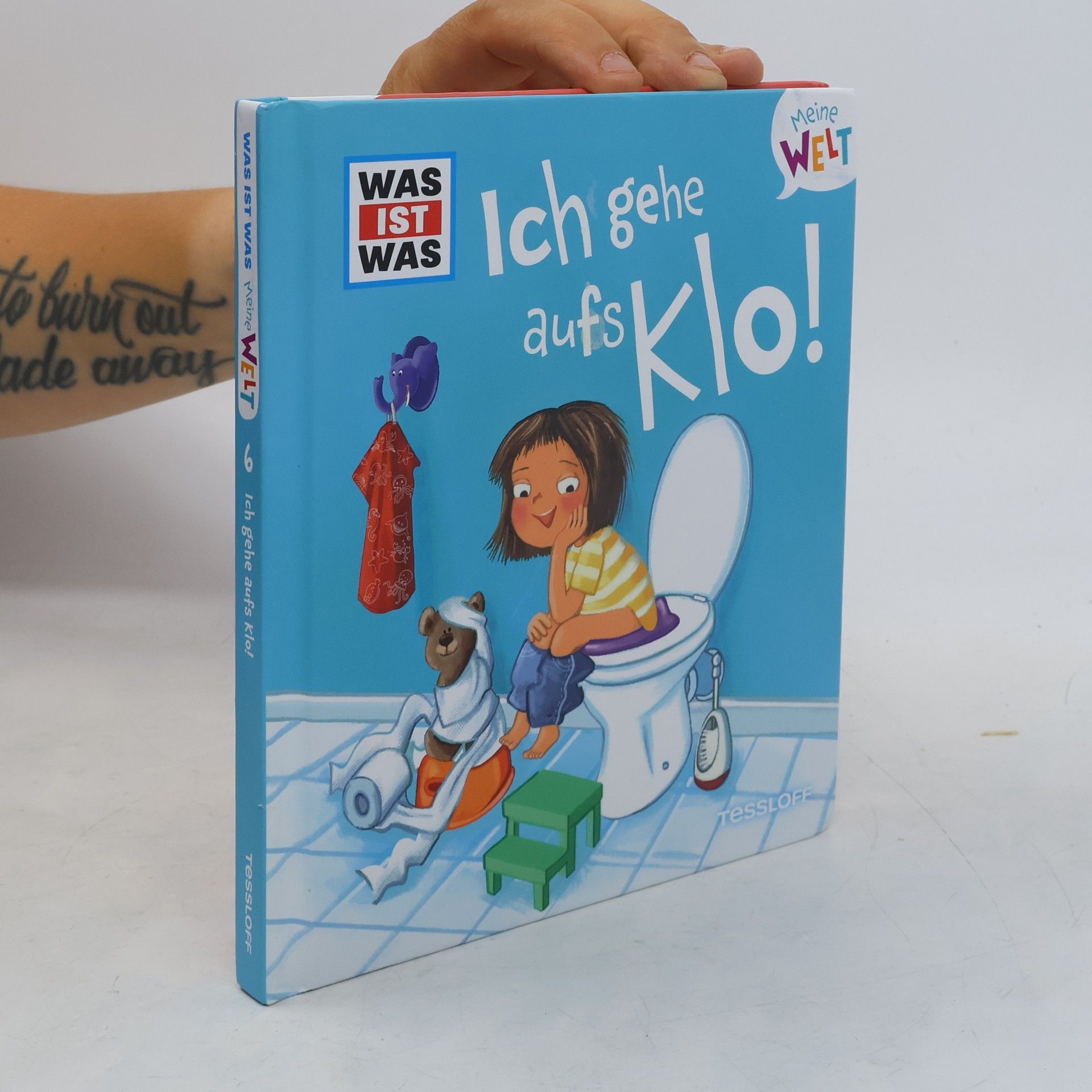 Andrea Weller-Essers WAS IST WAS Meine Welt Band 6, Ich gehe aufs Klo!