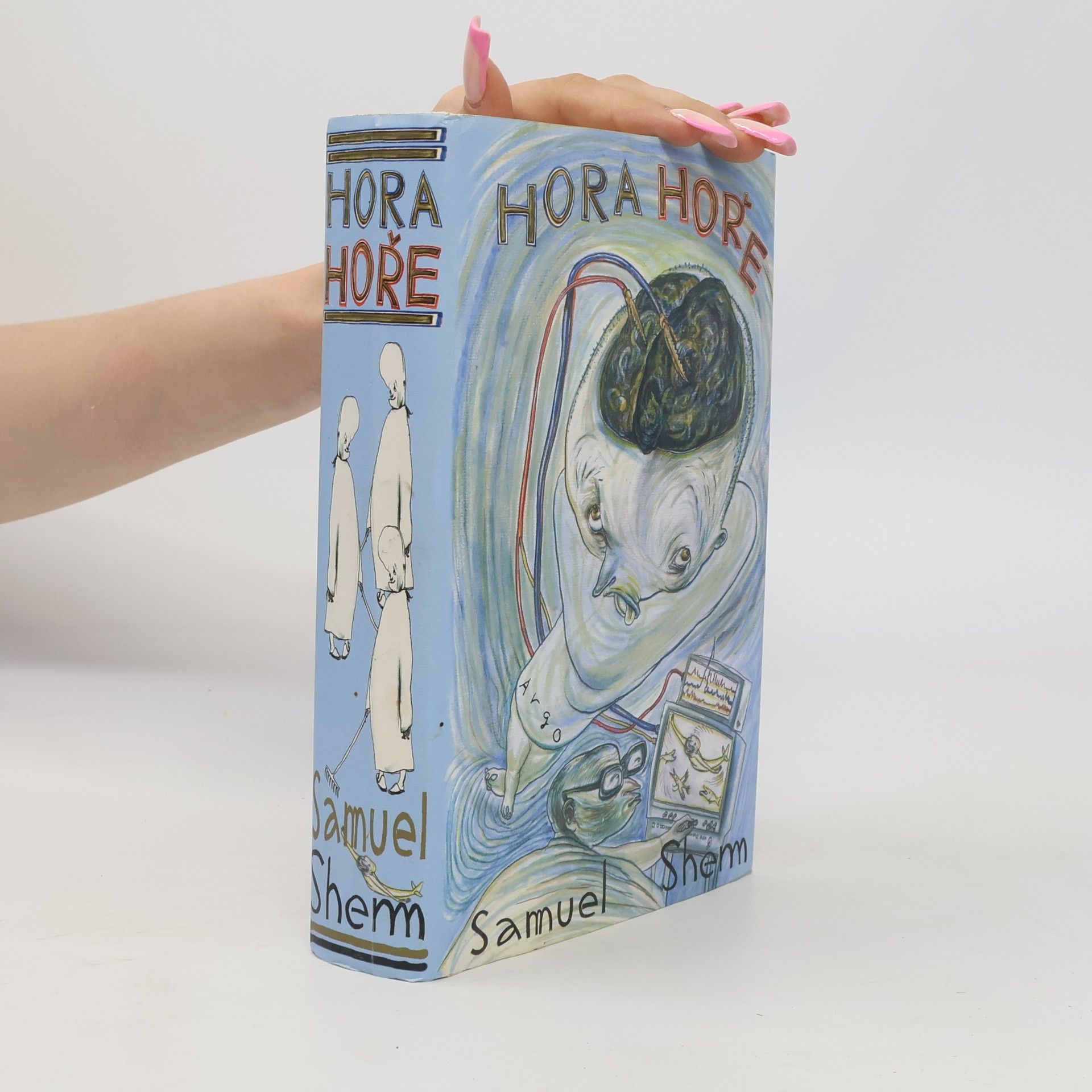 Samuel Shem Hora hoře