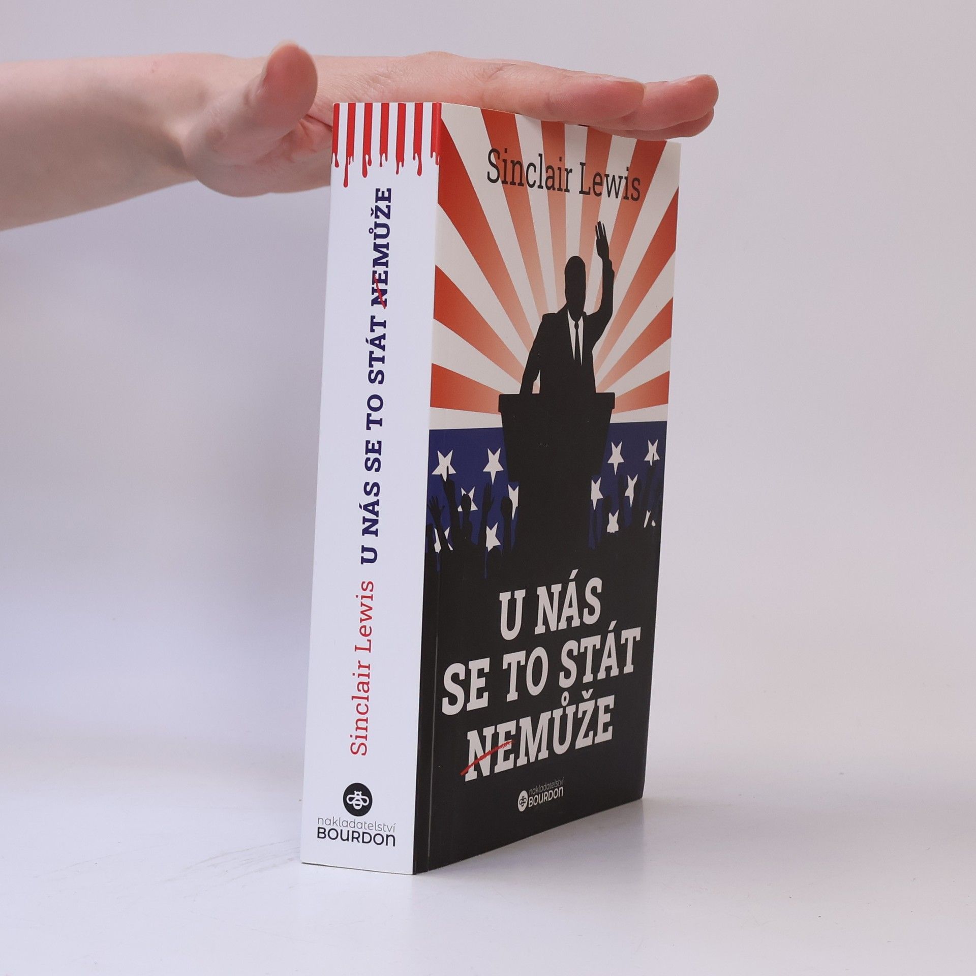 Sinclair Lewis U nás se to stát nemůže