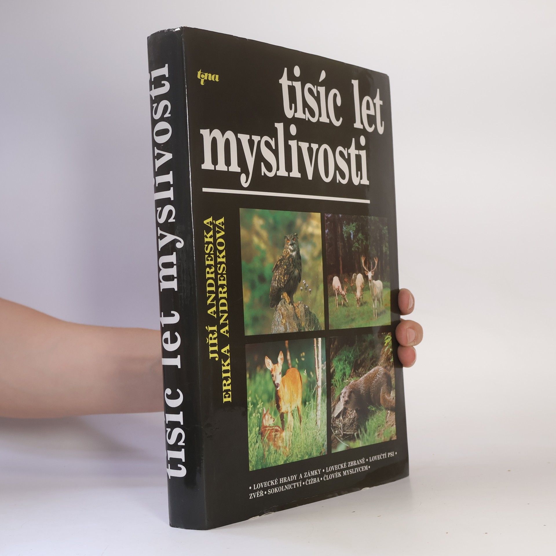 Erika Andresková Tisíc let myslivosti