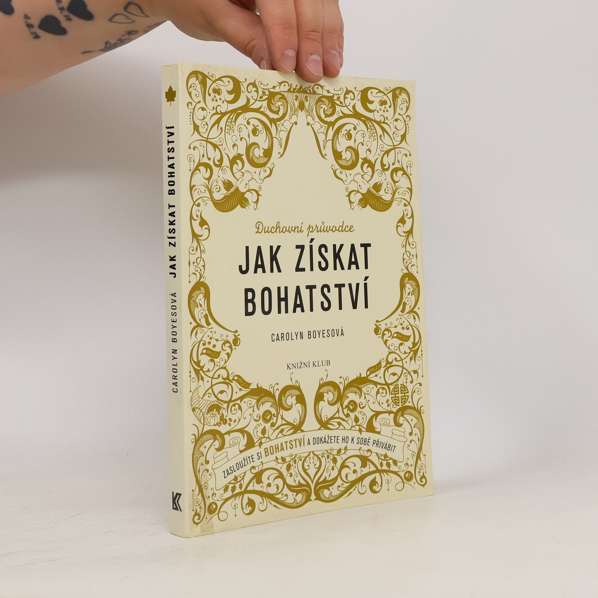 Jak získat bohatství. Zasloužíte si bohatství a dokážete ho k sobě přivábit: Duchovní průvodce