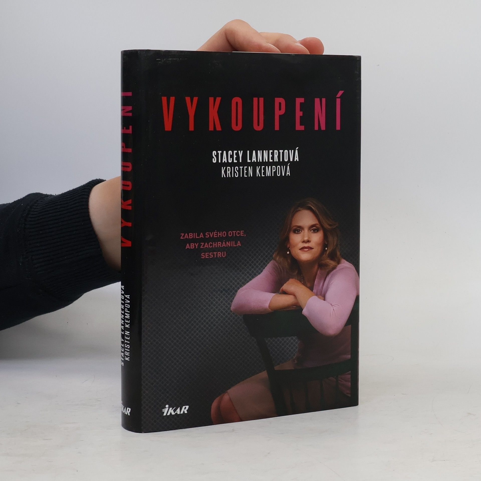Vykoupení : zabila svého otce, aby zachránila sestru