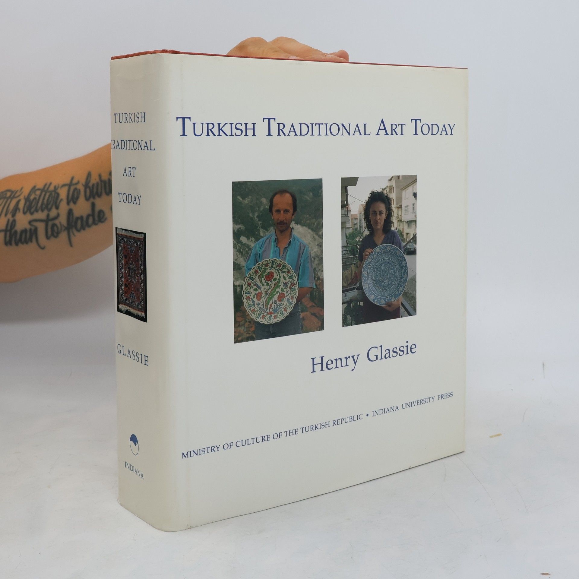 Henry H. Glassie Indiana University Turkish Studies: Turkish Traditional Art Today