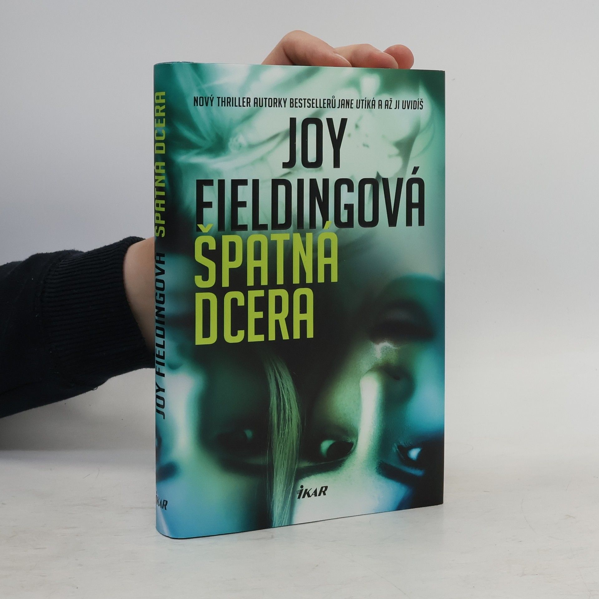 Joy Fielding Špatná dcera
